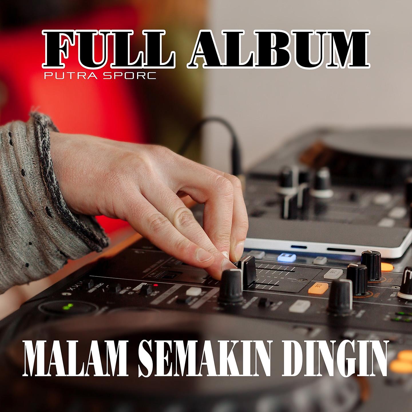 Постер альбома Full Album Malam Semakin Dingin