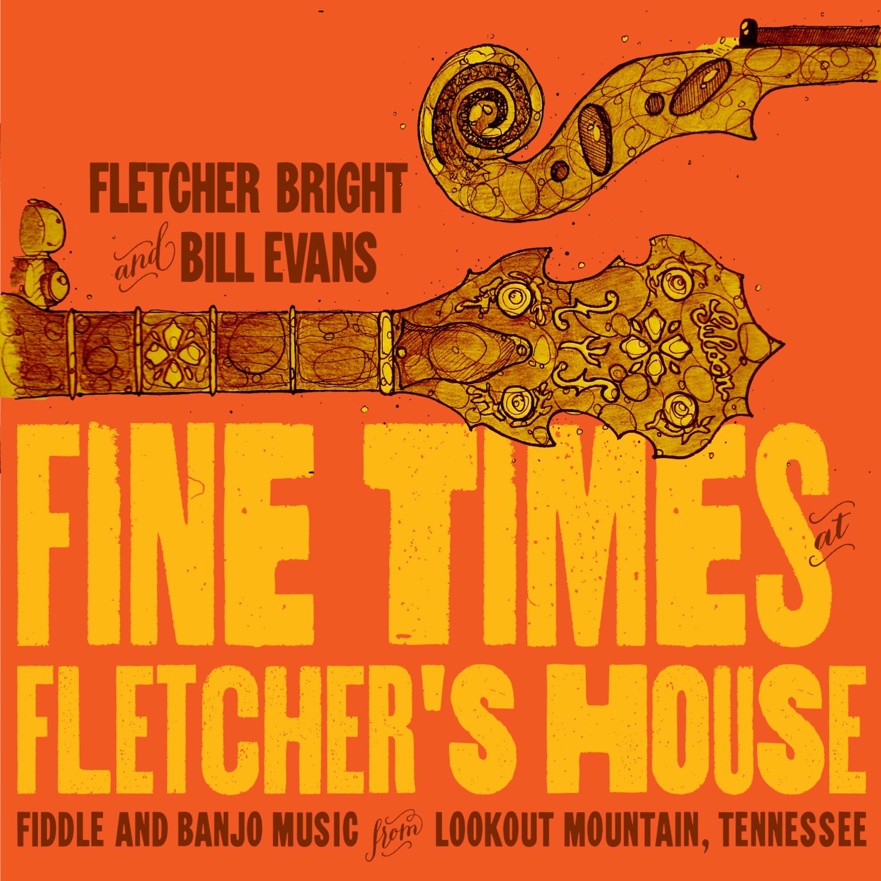 Постер альбома Fine Times at Fletcher's House