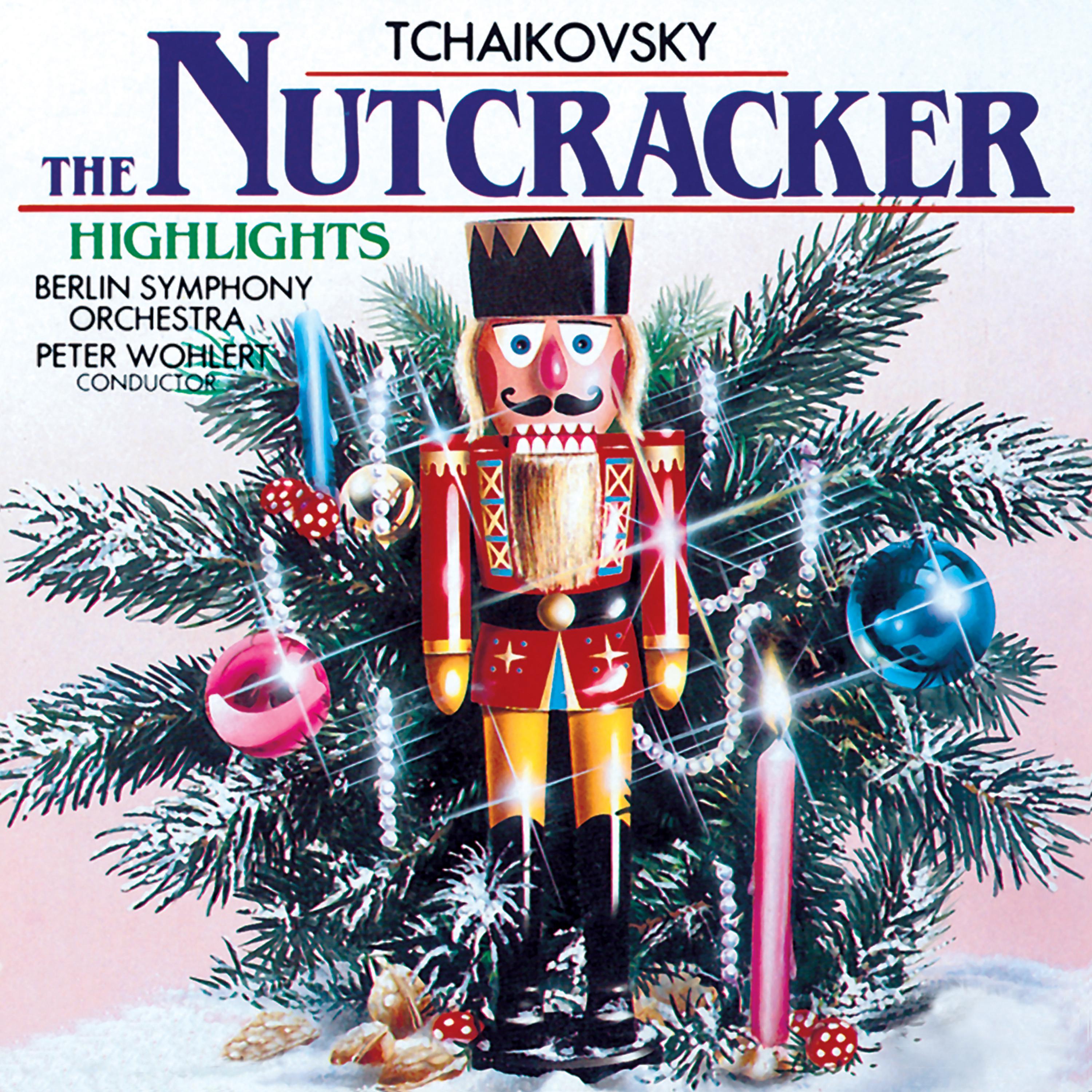 Постер альбома The Nutcracker (Highlights)