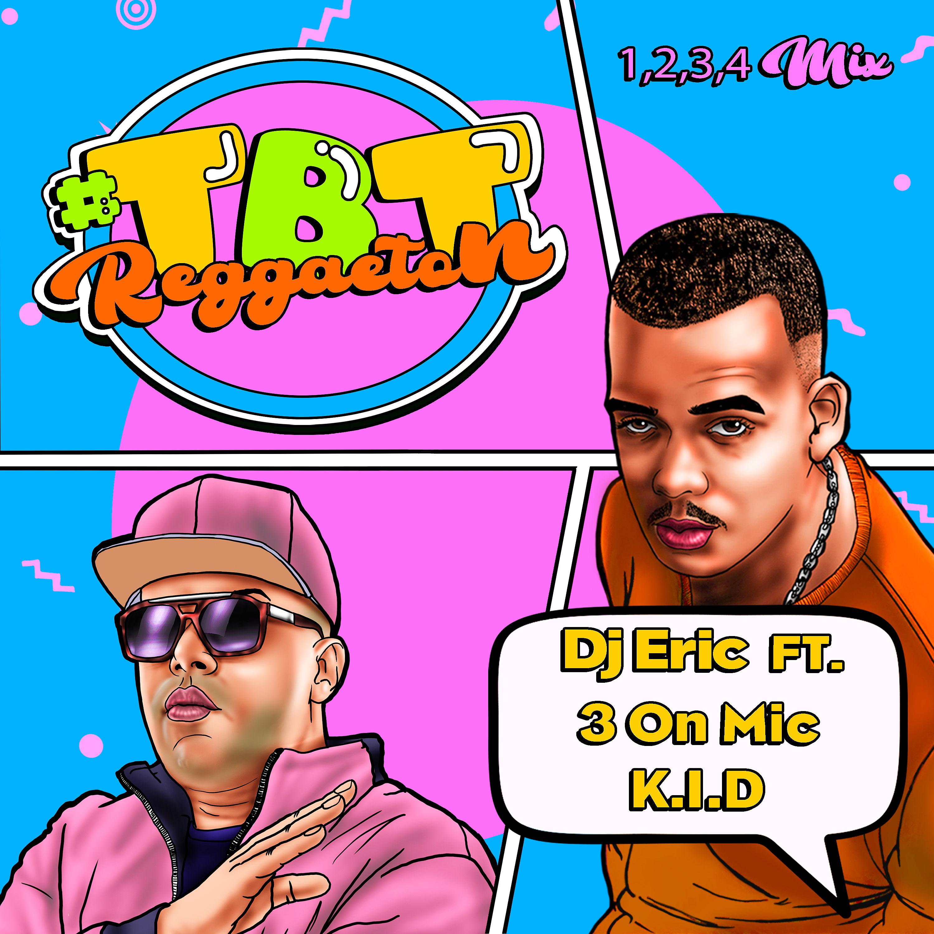 Постер альбома #Tbt Reggaetón (1, 2, 3, 4 Mix)