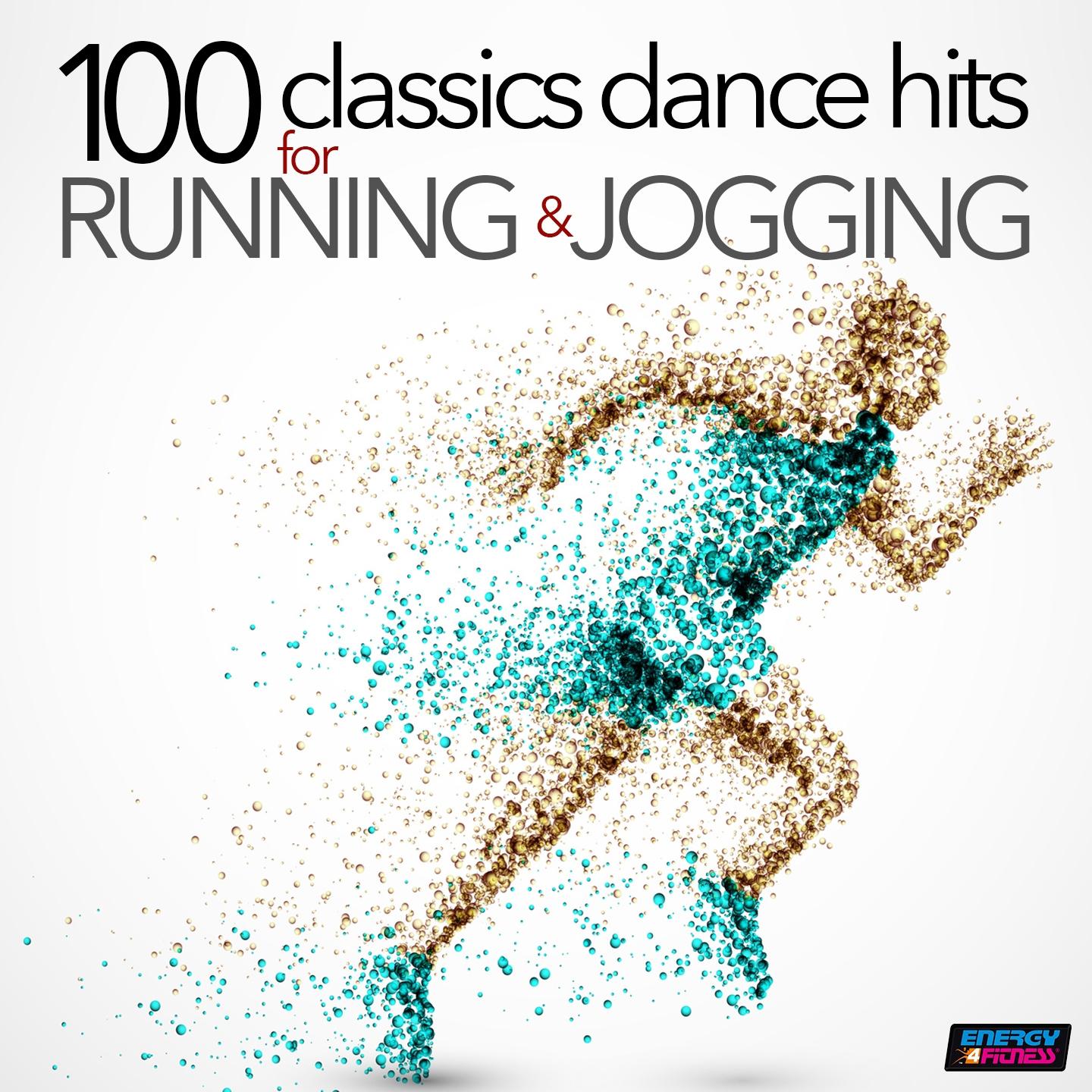 Постер альбома 100 Classics Dance Hits for Running and Jogging