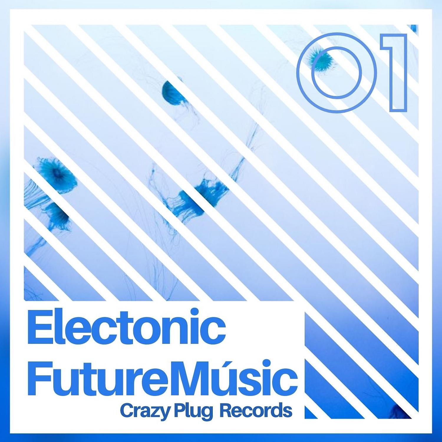 Постер альбома Electronic Future Music #1