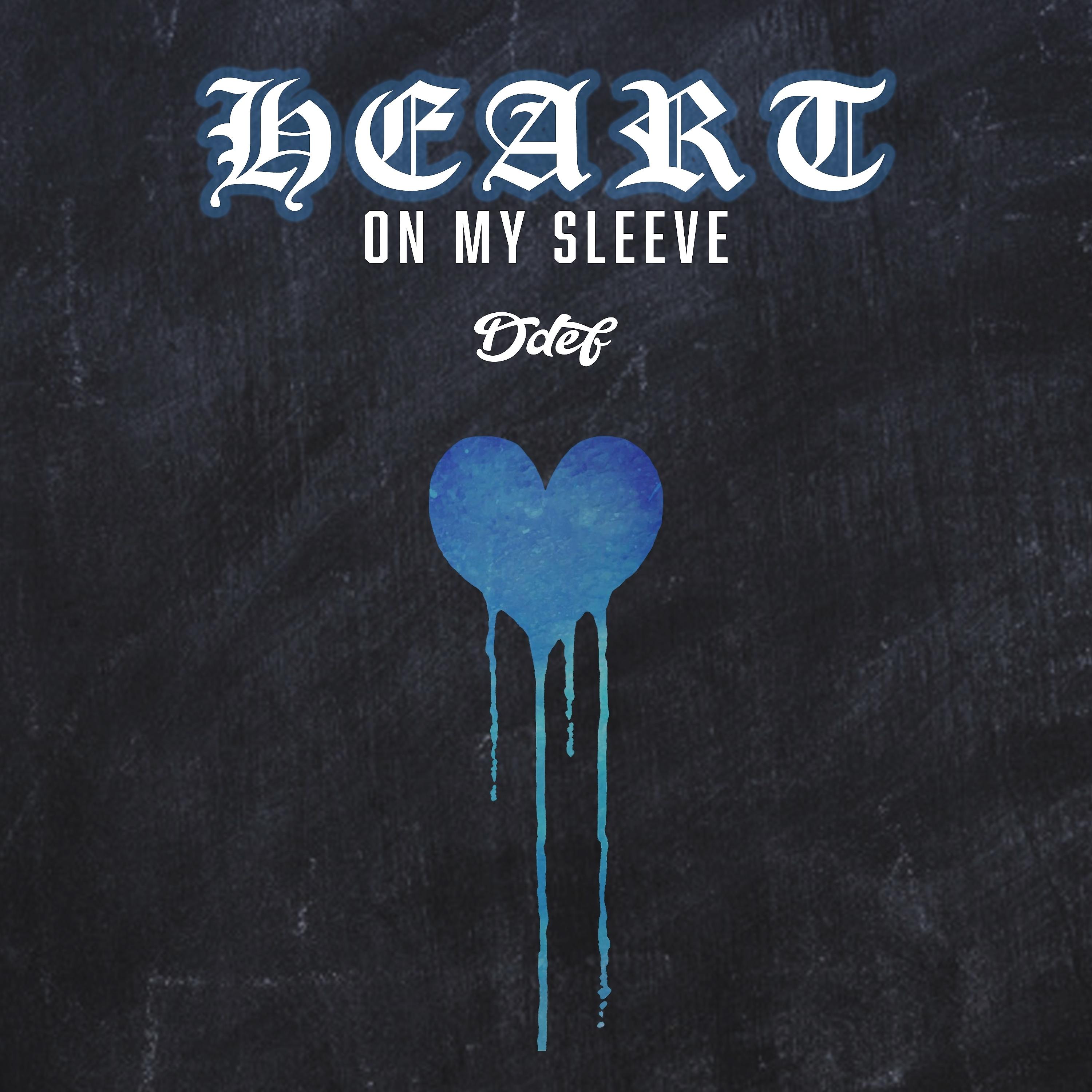Постер альбома Heart on My Sleeve