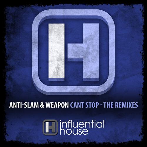 Anti-Slam - Can't Stop (Michael Hooker & Thomas Latham Remix)
