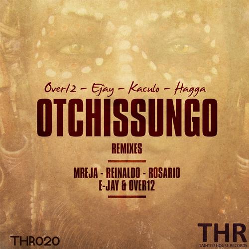 Over12 - Otchissungo (E-Jay & Over12 Ancestral Dub Flute Edition)