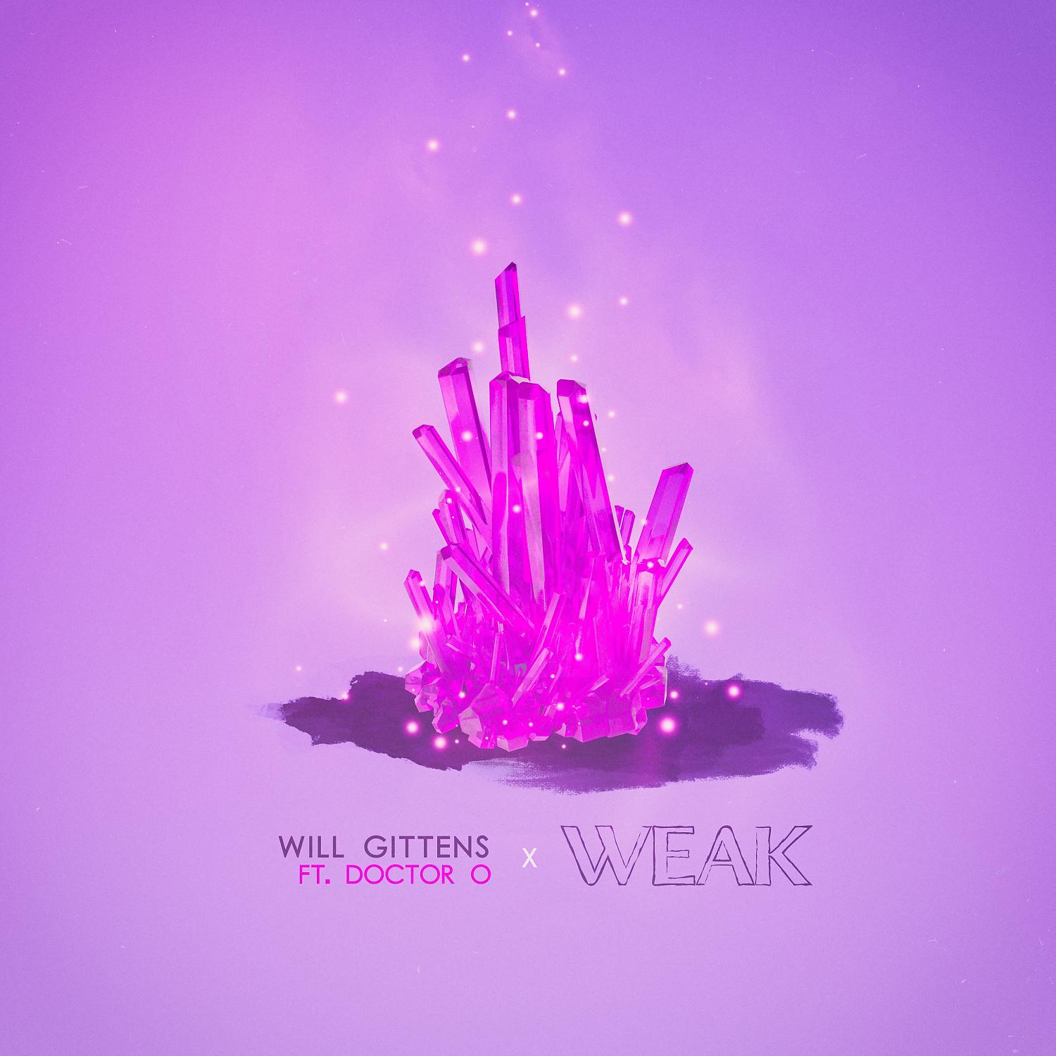 Постер альбома Weak (feat. Doctor O)
