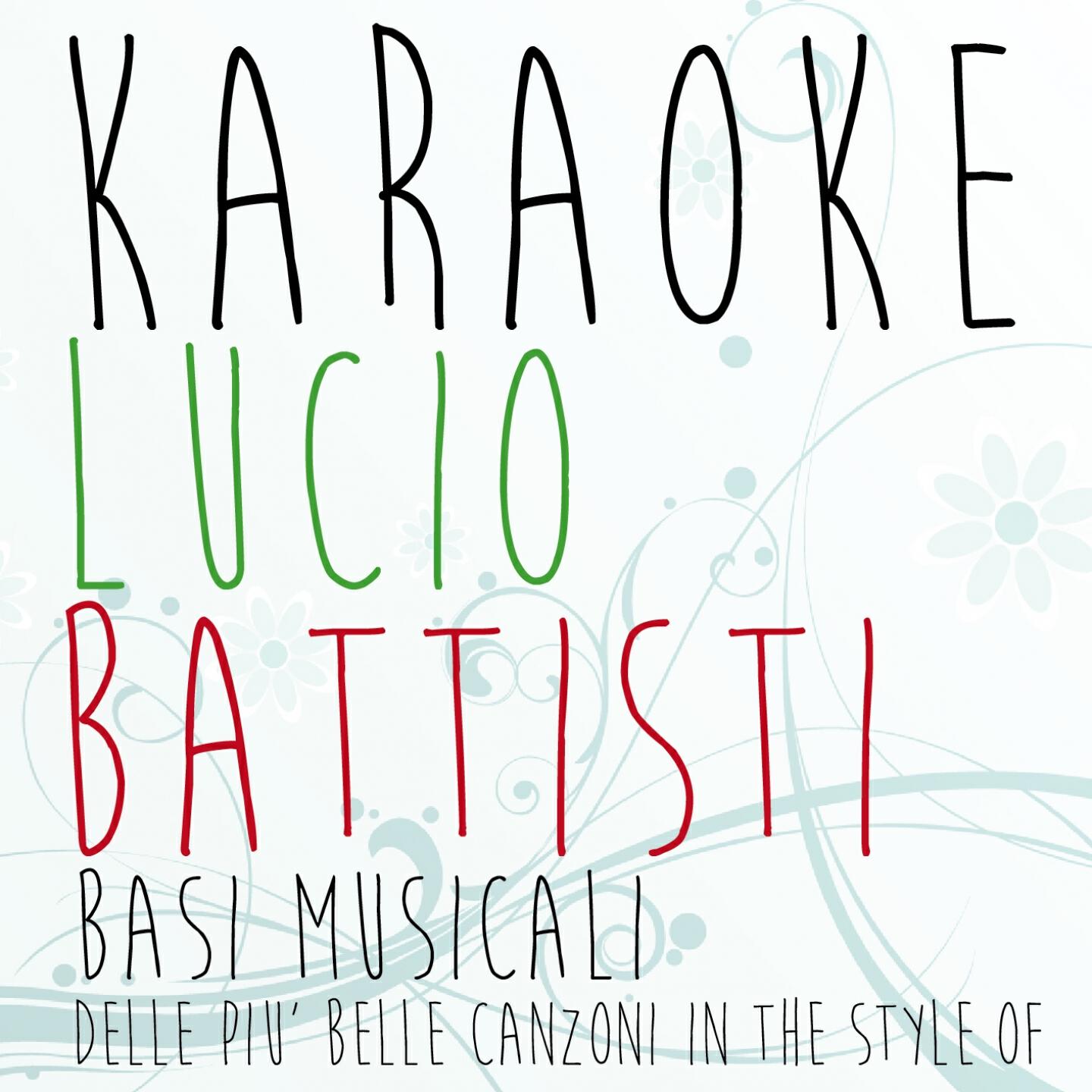 KaraKara - La canzone del sole (Karaoke Version) (Originally Performed by Lucio Battisti)