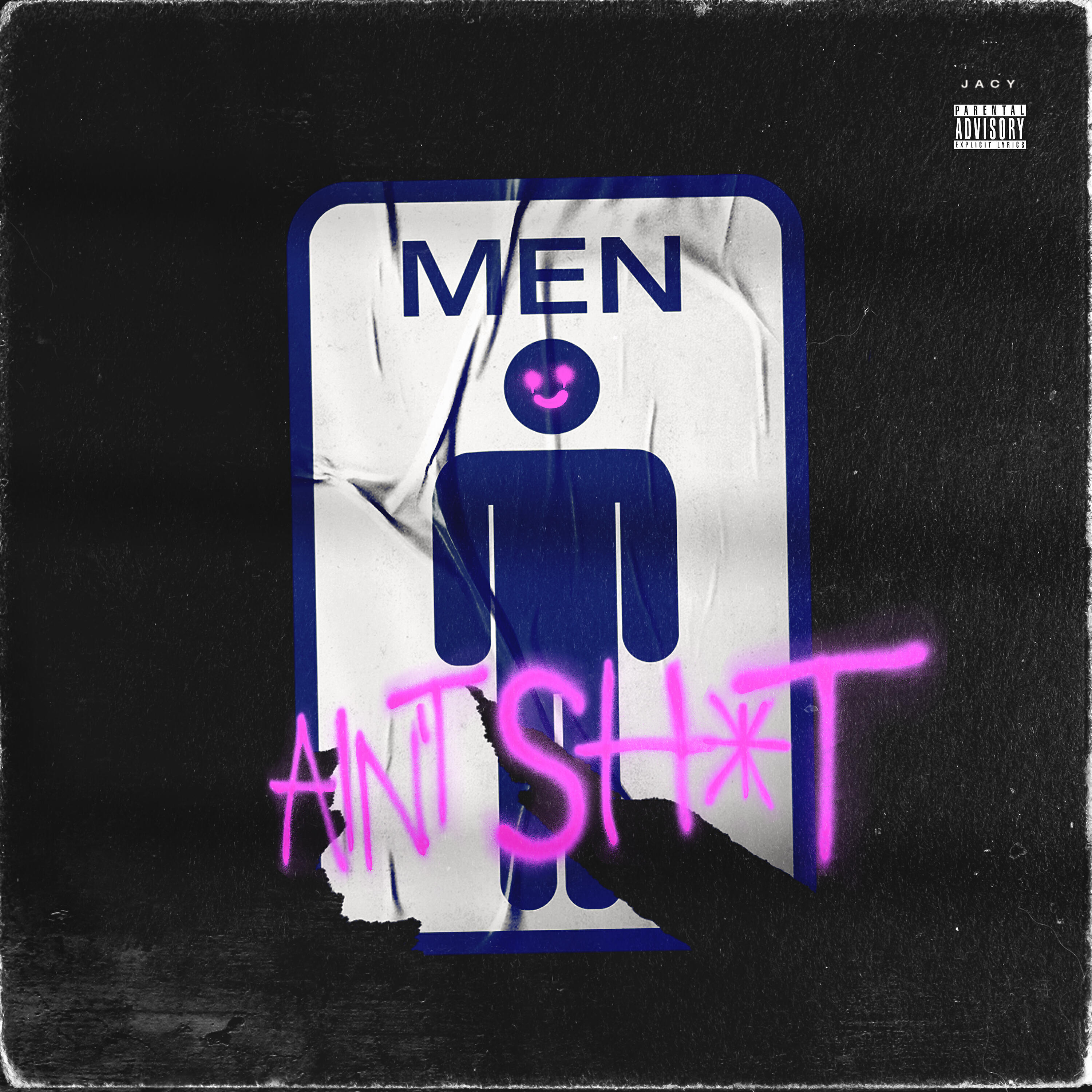 Jacy - men ain't shit