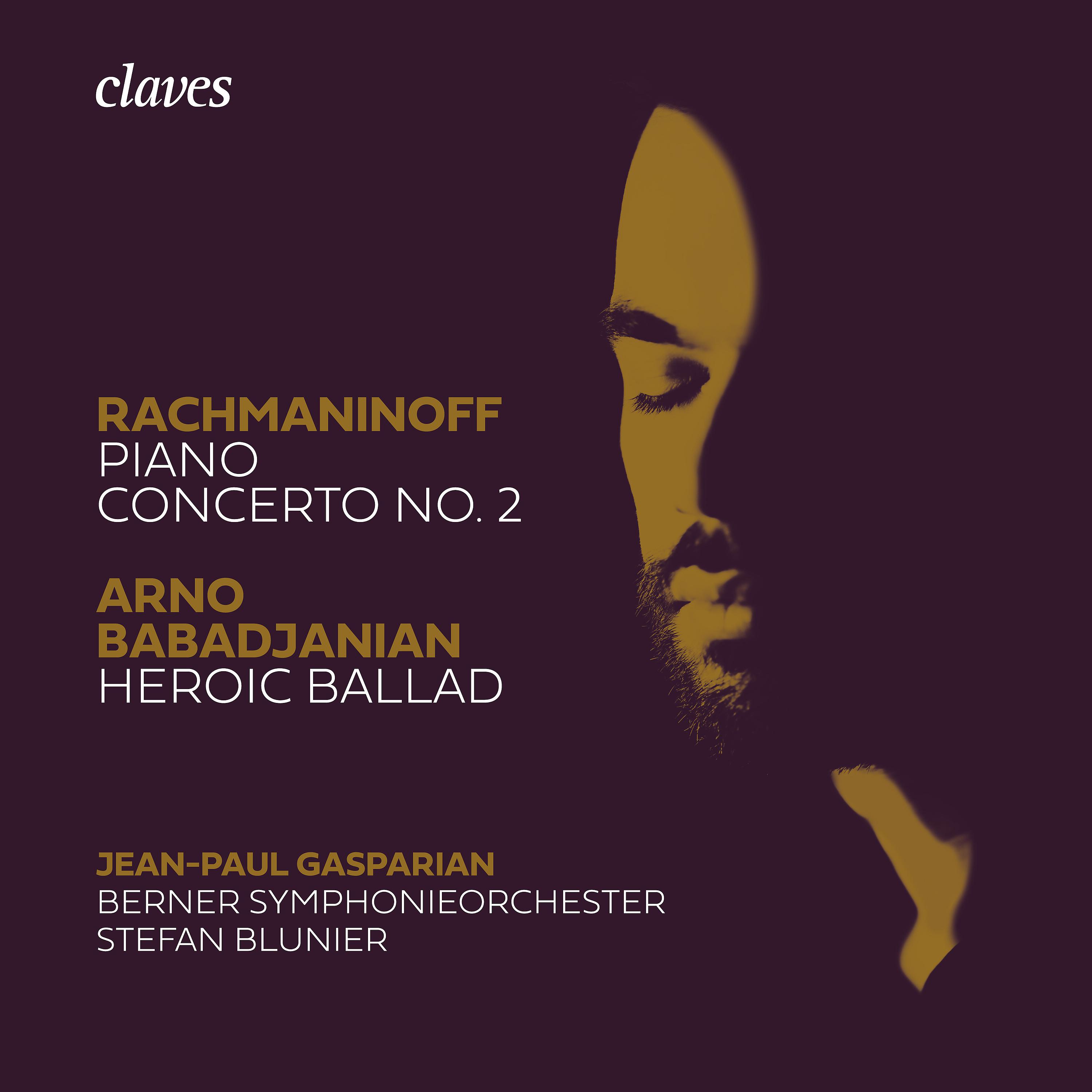 Постер альбома Rachmaninoff: Piano Concerto No. 2 & Babadjanian: Heroic Ballad