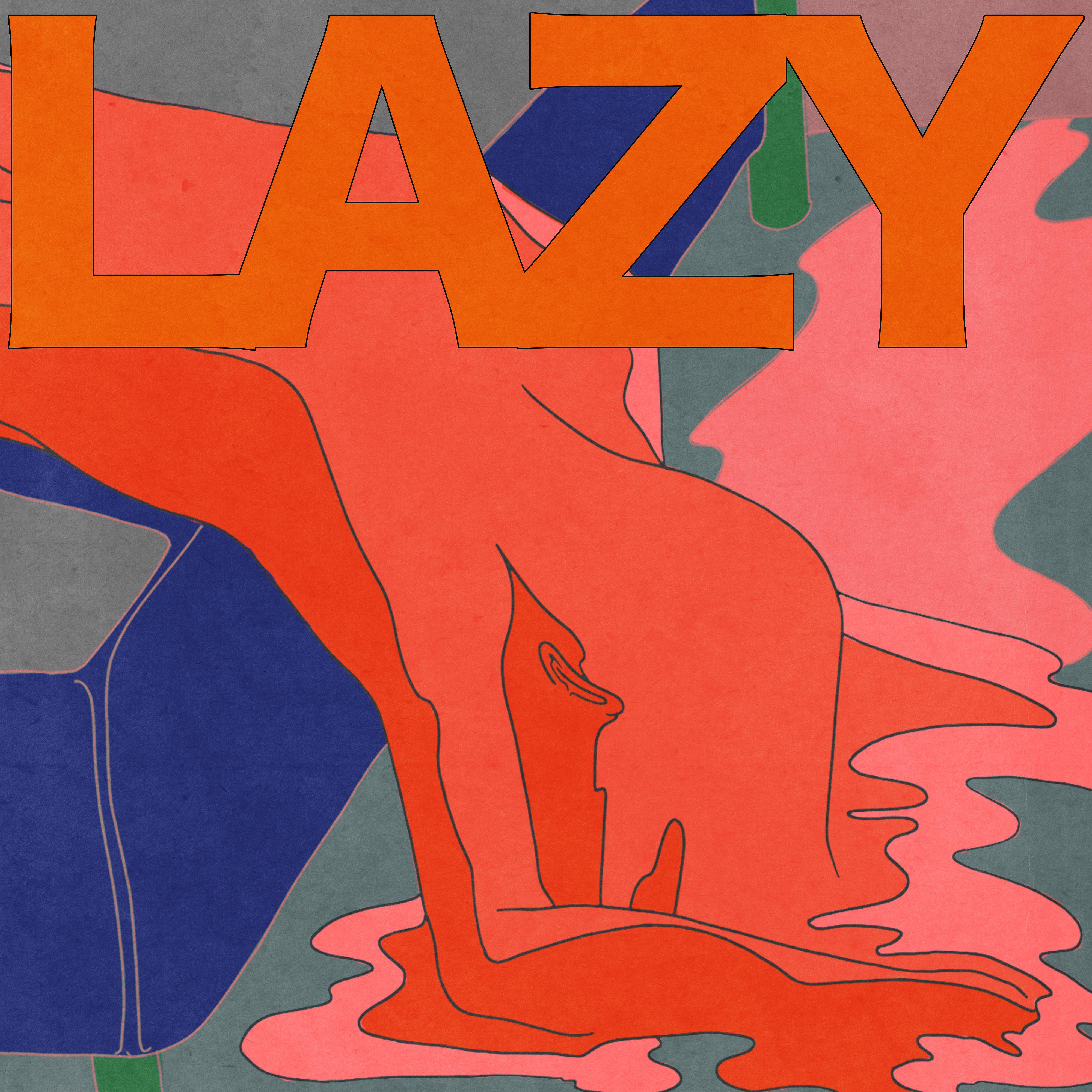 Постер альбома LAZY