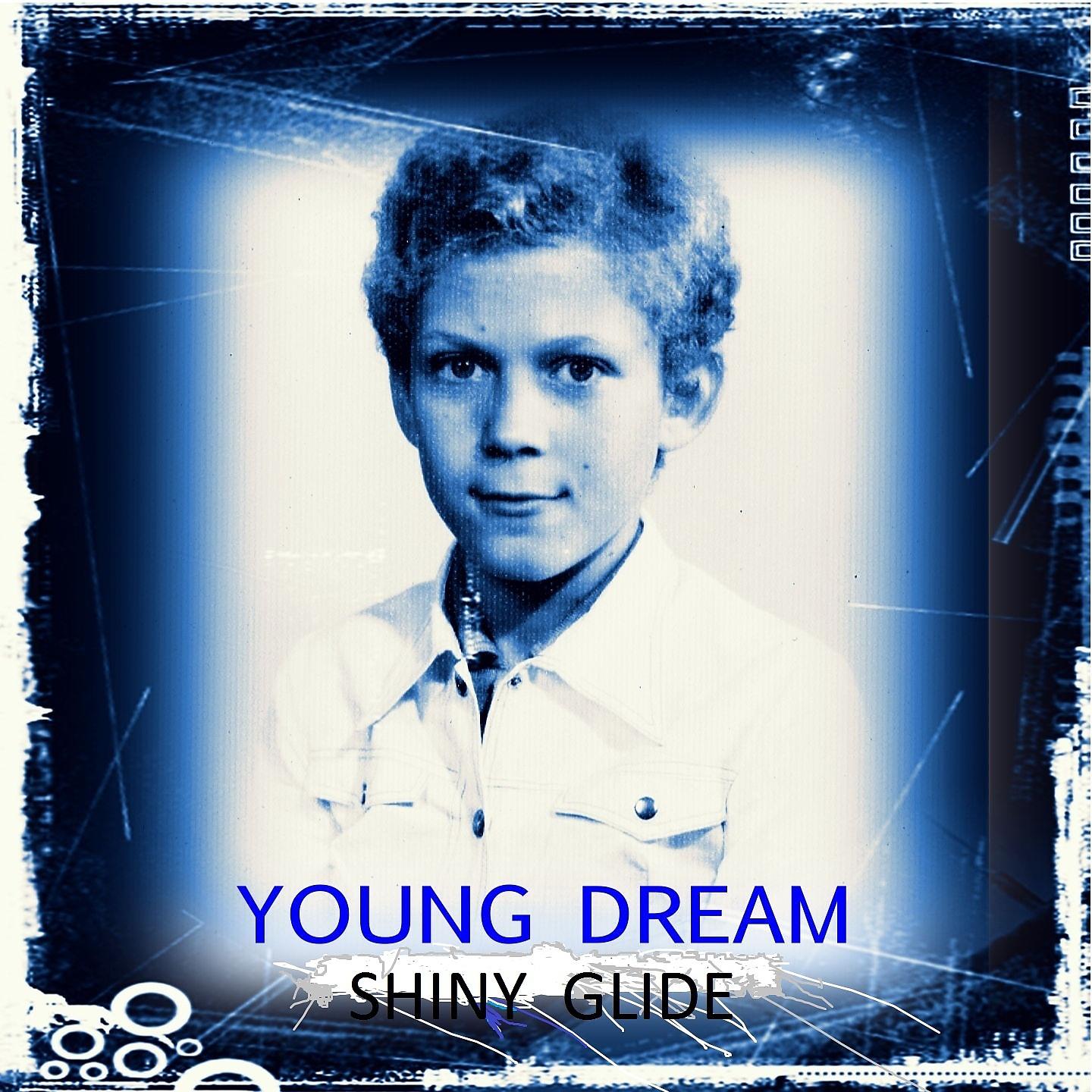 Постер альбома Young Dream