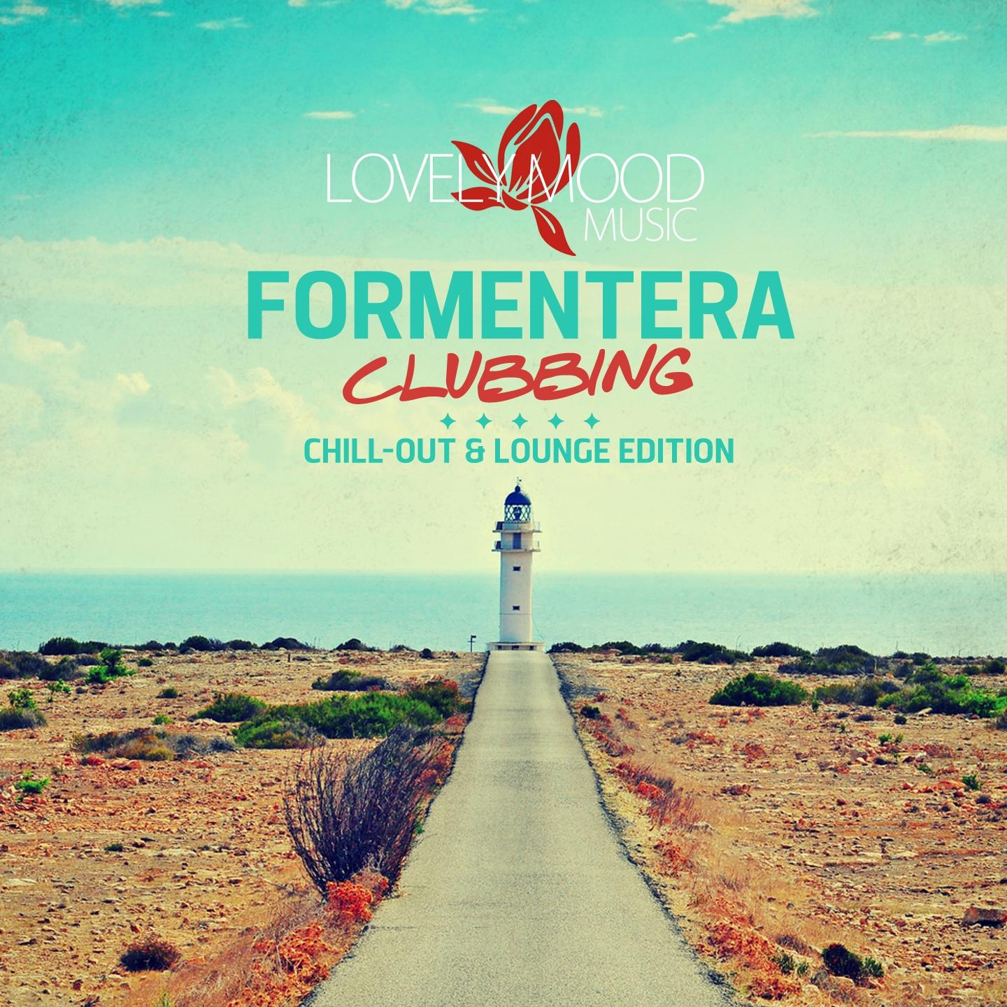 Постер альбома Formentera Clubbing - Chill-Out & Lounge Edition