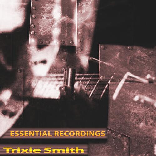 Trixie Smith - Jack I'm Mellow (Remastered)