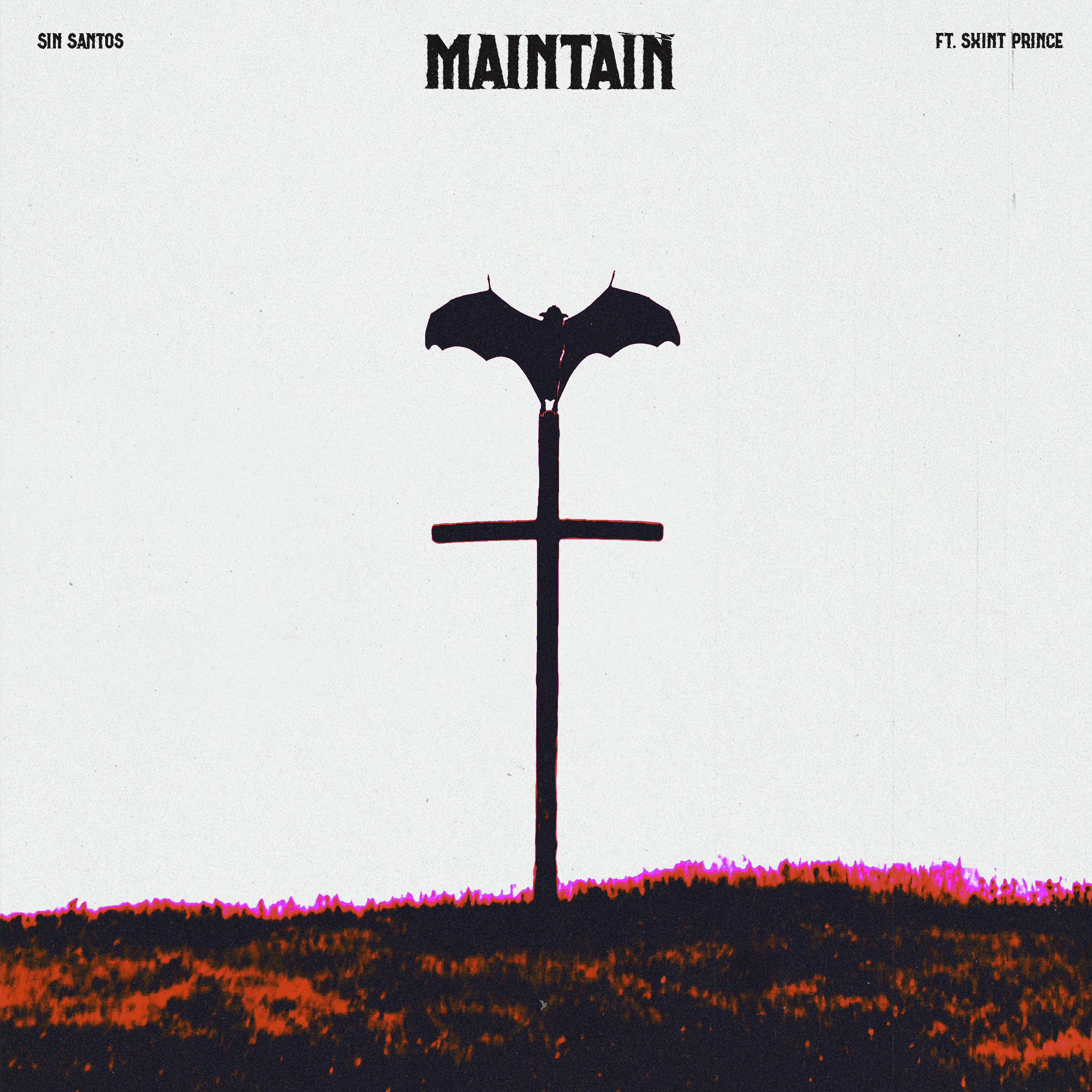 Постер альбома Maintain (feat. Sxint Prince)