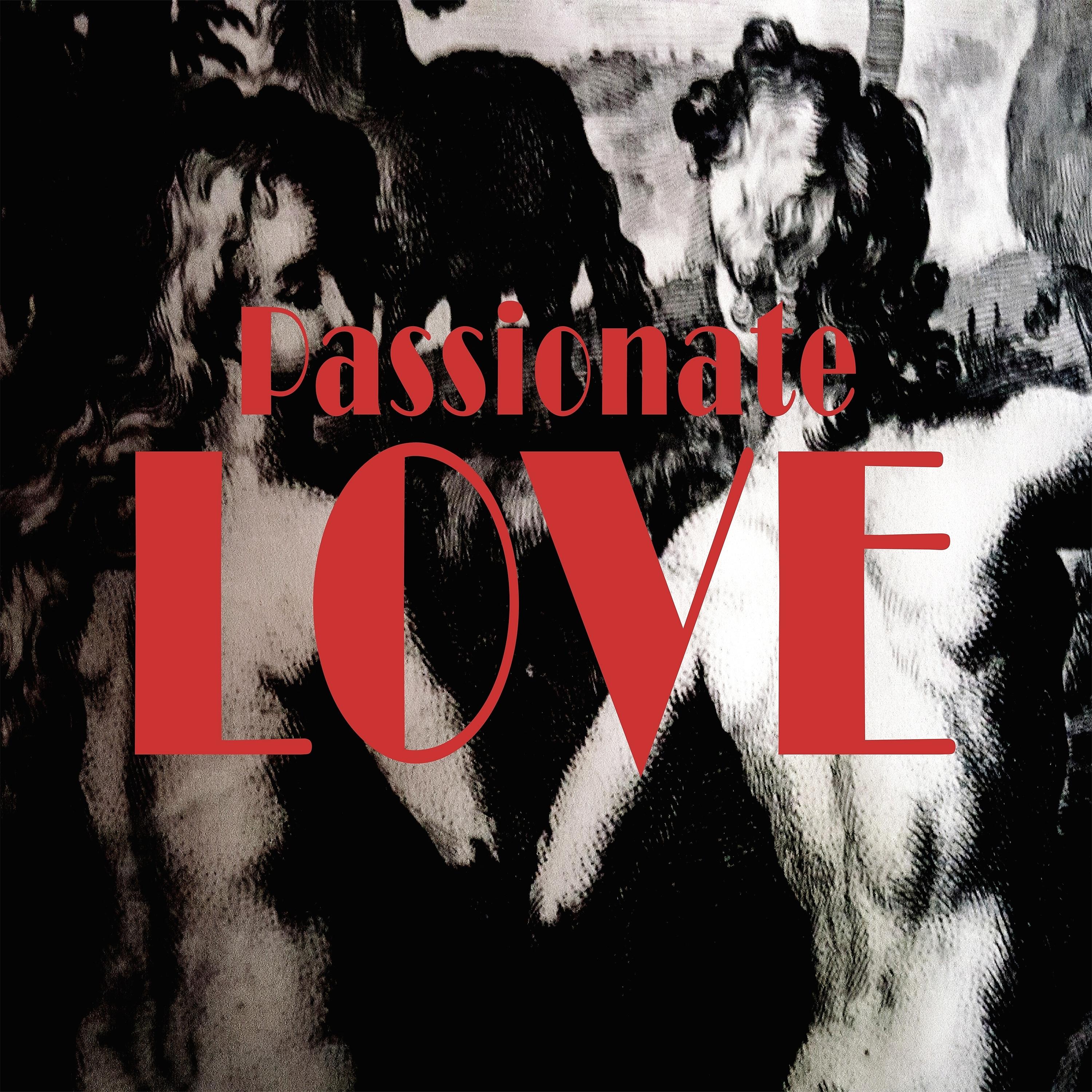 Постер альбома Passionate Love
