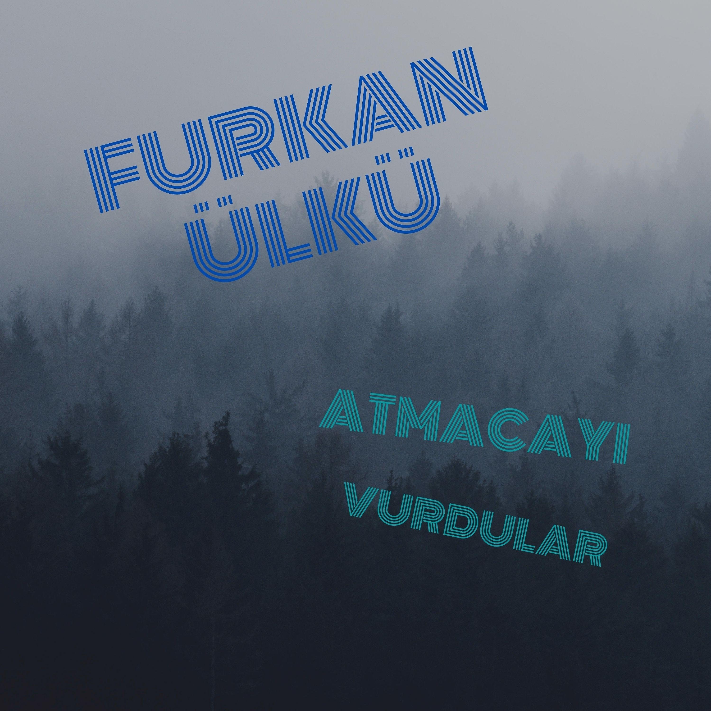 Постер альбома Atmacayı Vurdular