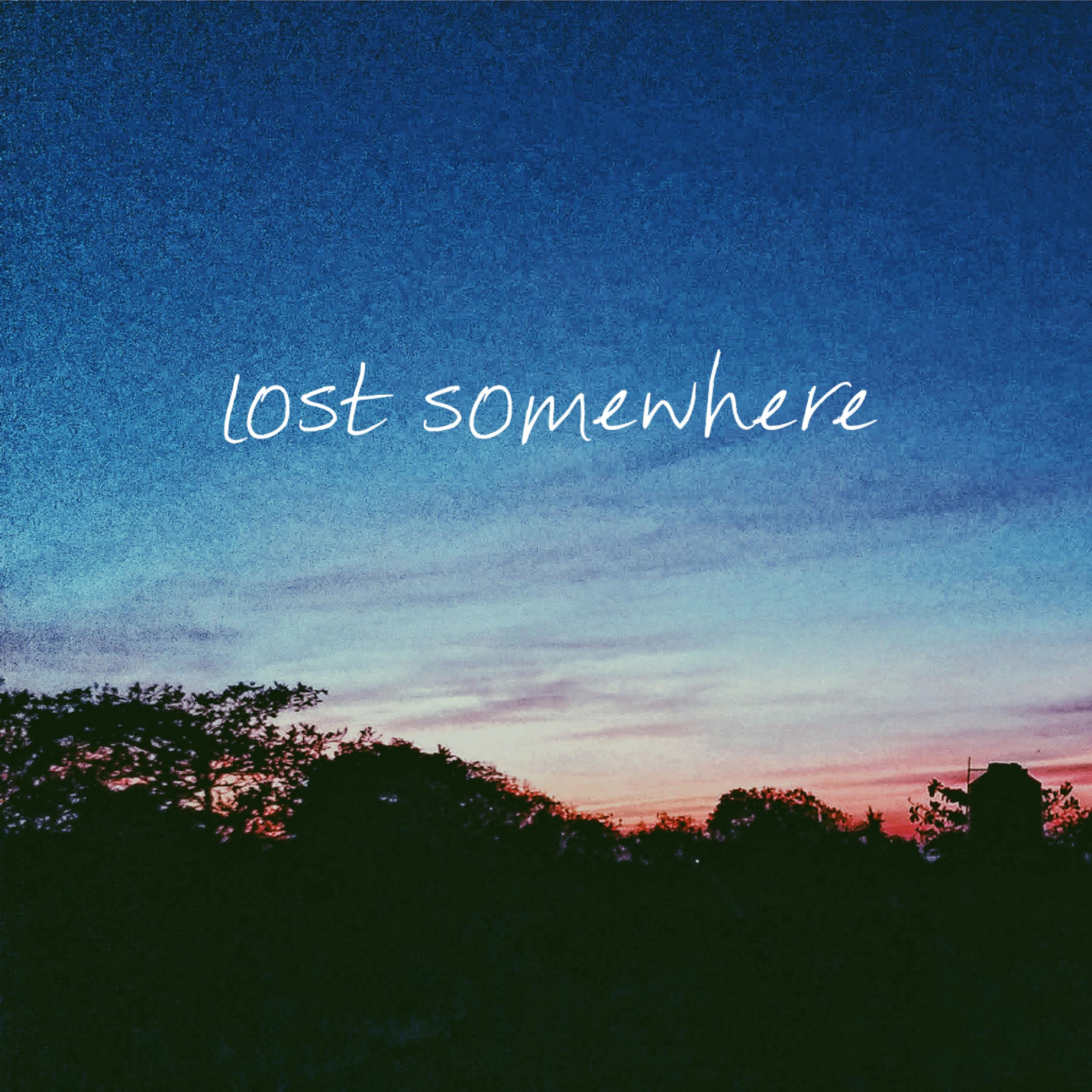 Постер альбома Lost Somewhere