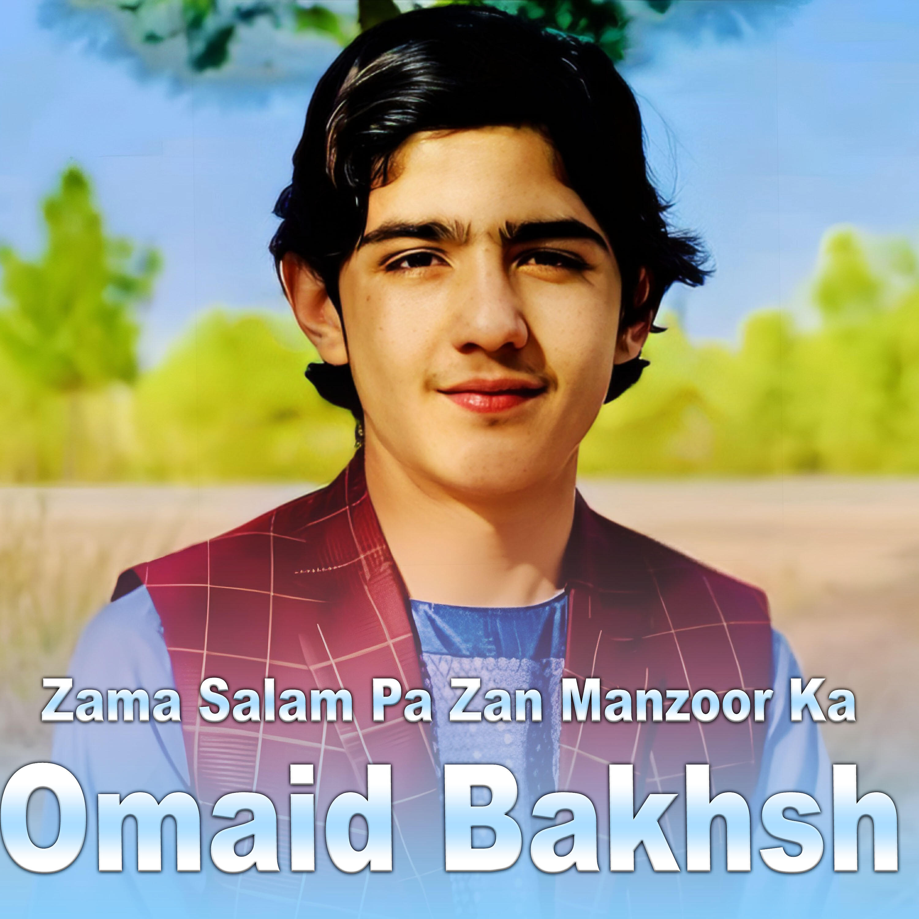 Omaid Bakhsh - Zama Salam Pa Zan Manzoor Ka