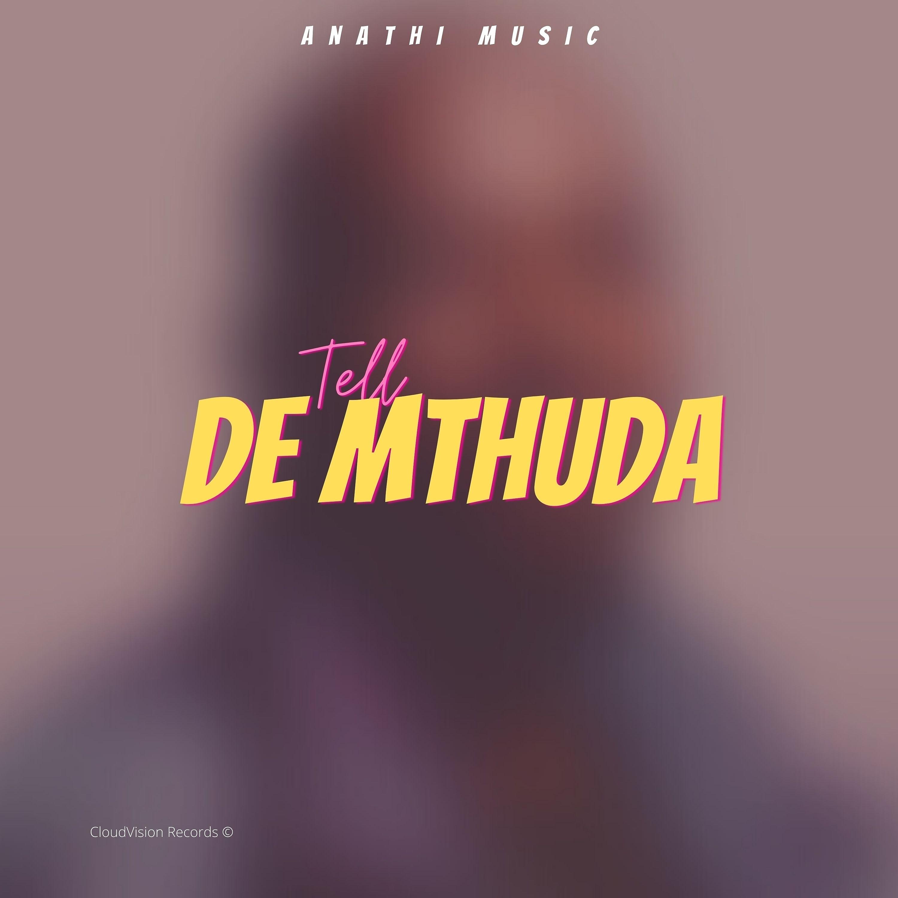 Постер альбома Tell De Mthuda