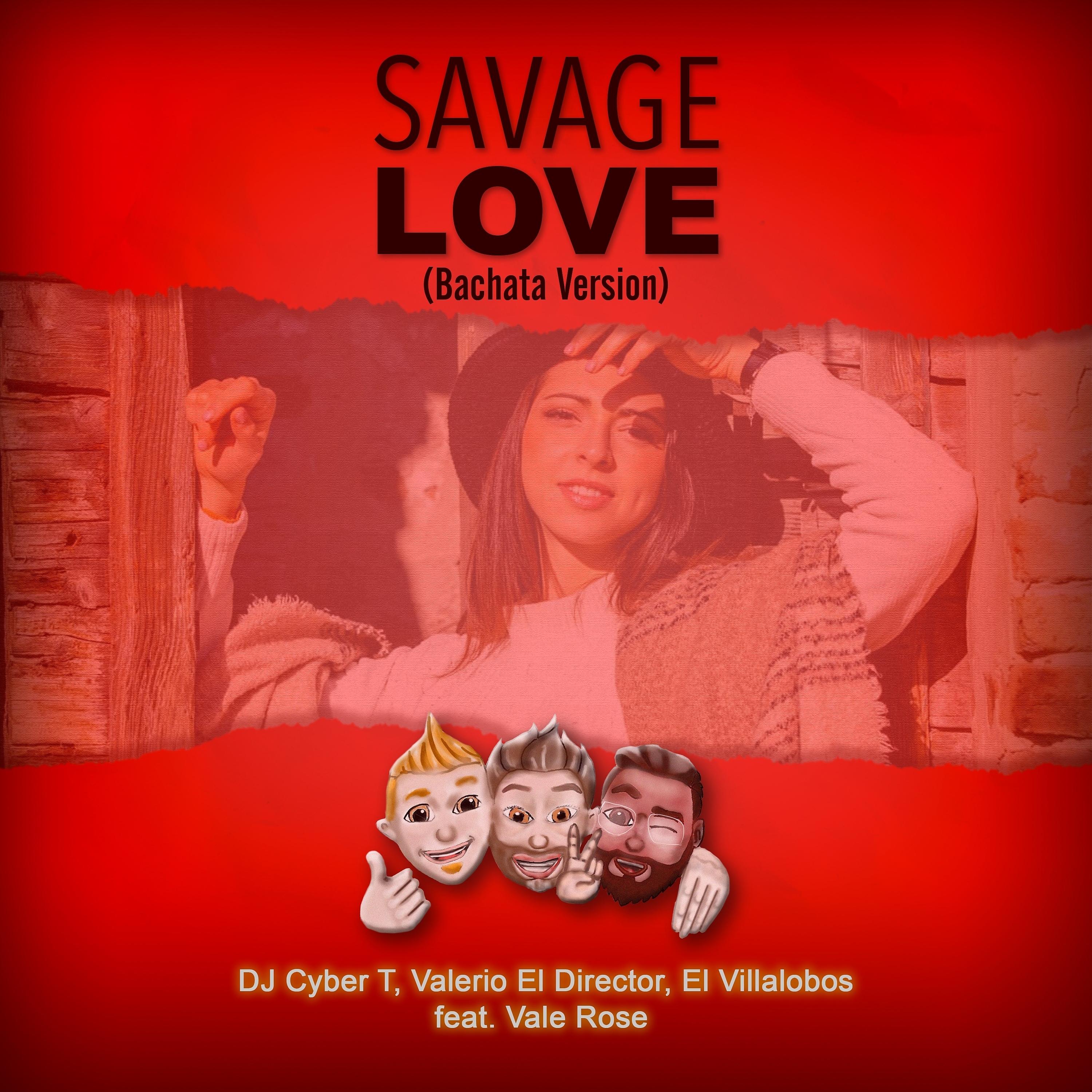 Постер альбома Savage Love (Bachata Version)