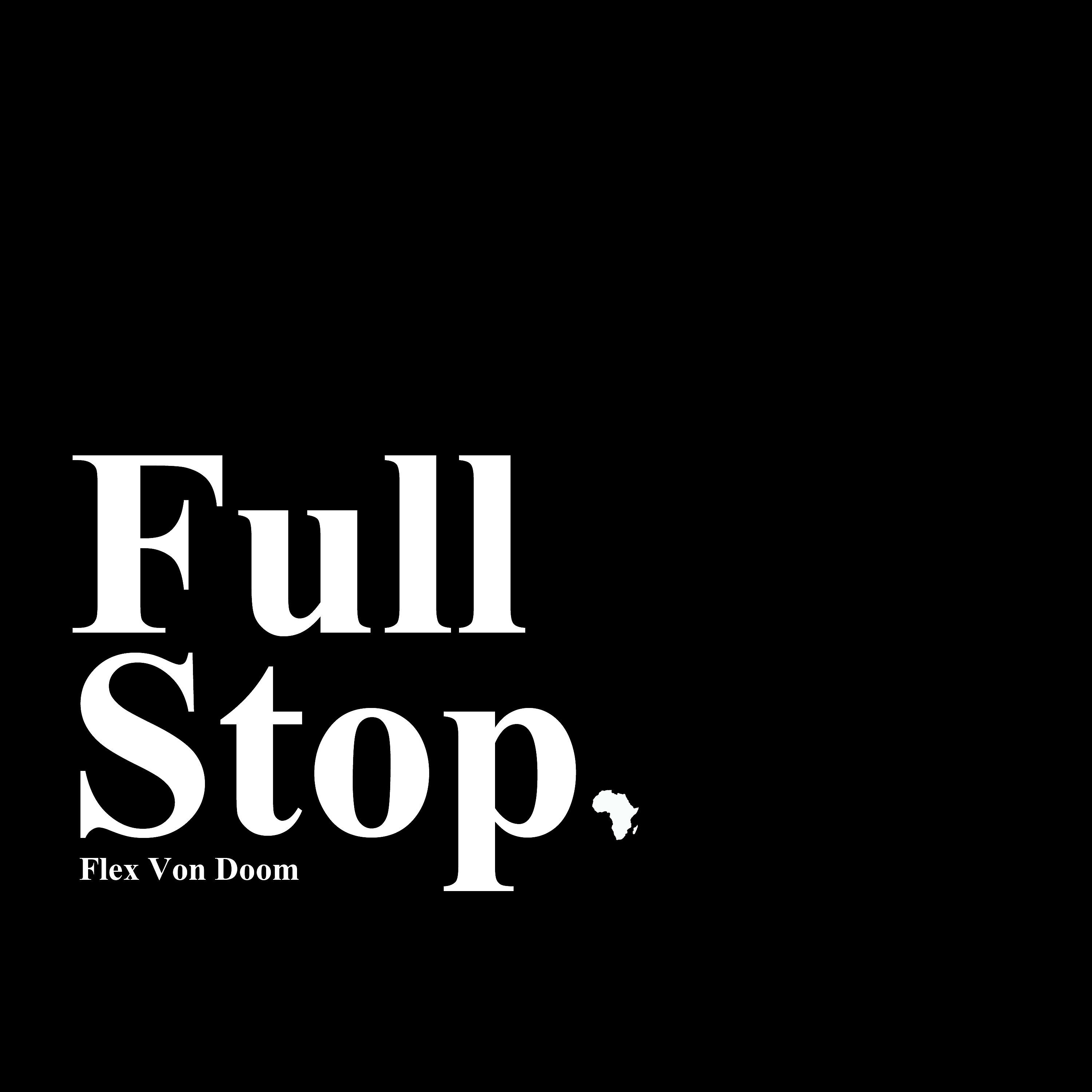 Flex Von Doom - Full Stop