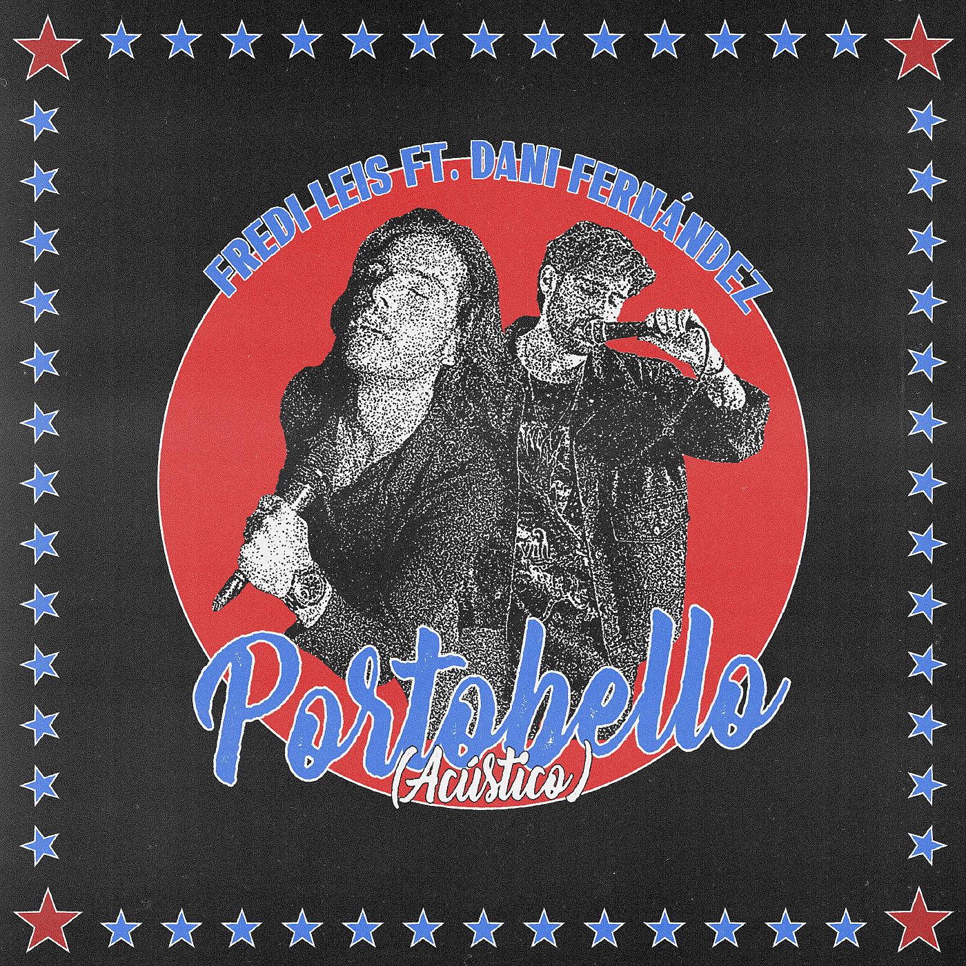 Постер альбома Portobello (feat. Dani Fernández) [Acústico]
