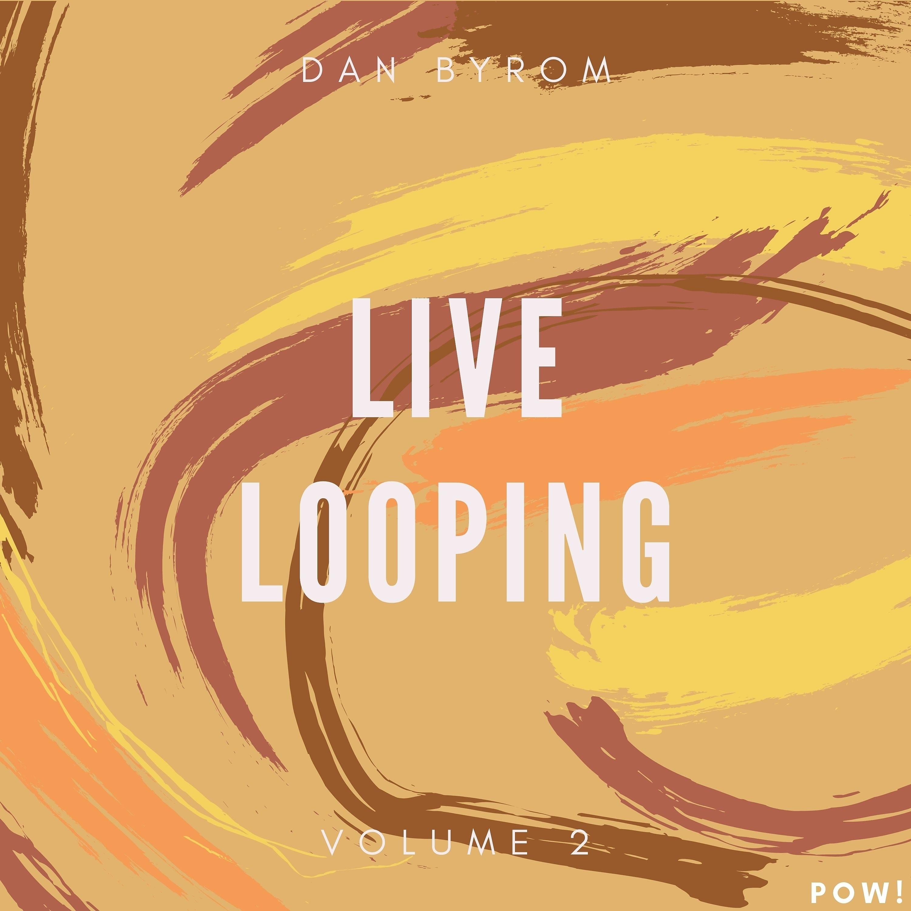 Постер альбома Pow! Live Looping, Vol. 2