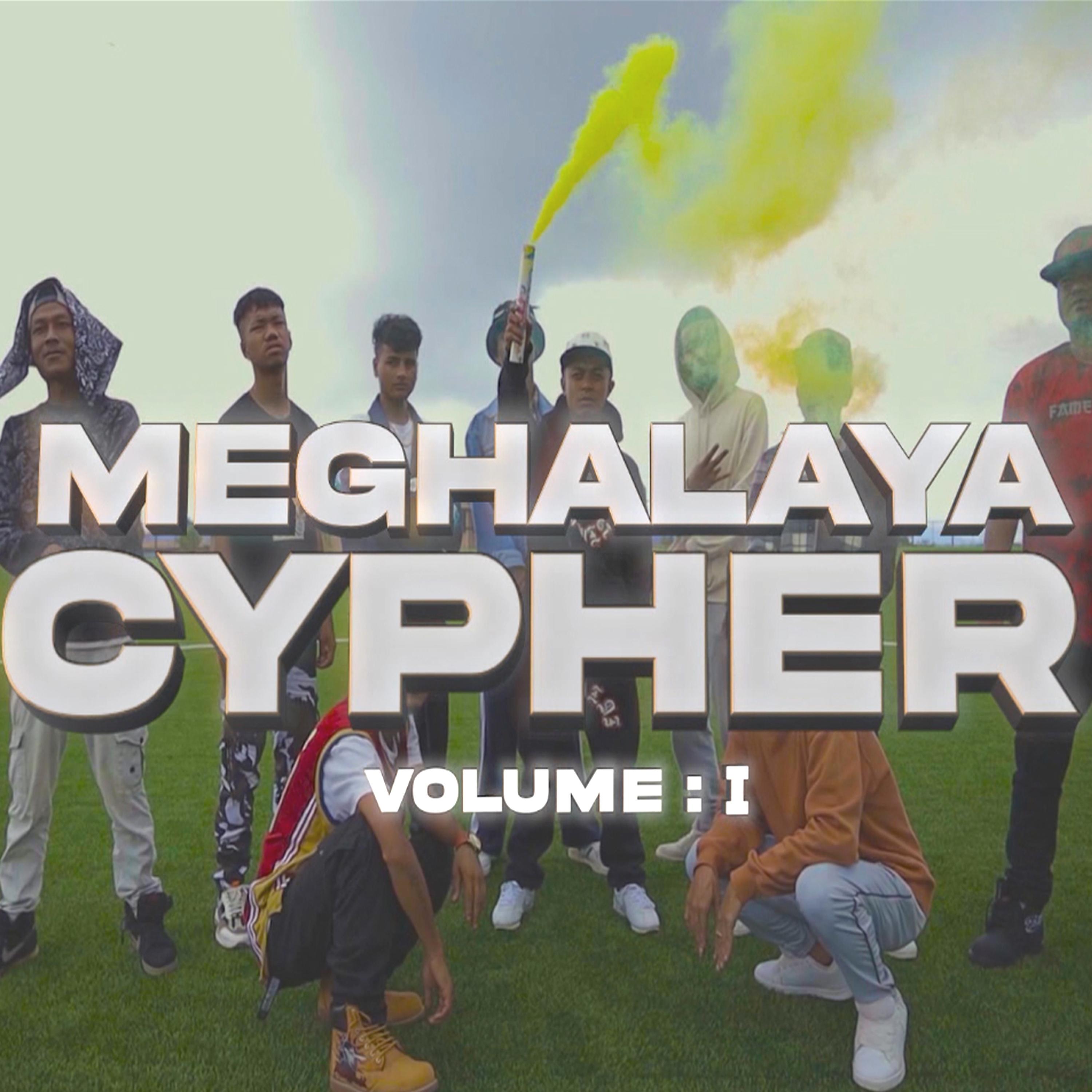 Постер альбома Meghalaya Cypher, Vol. 1