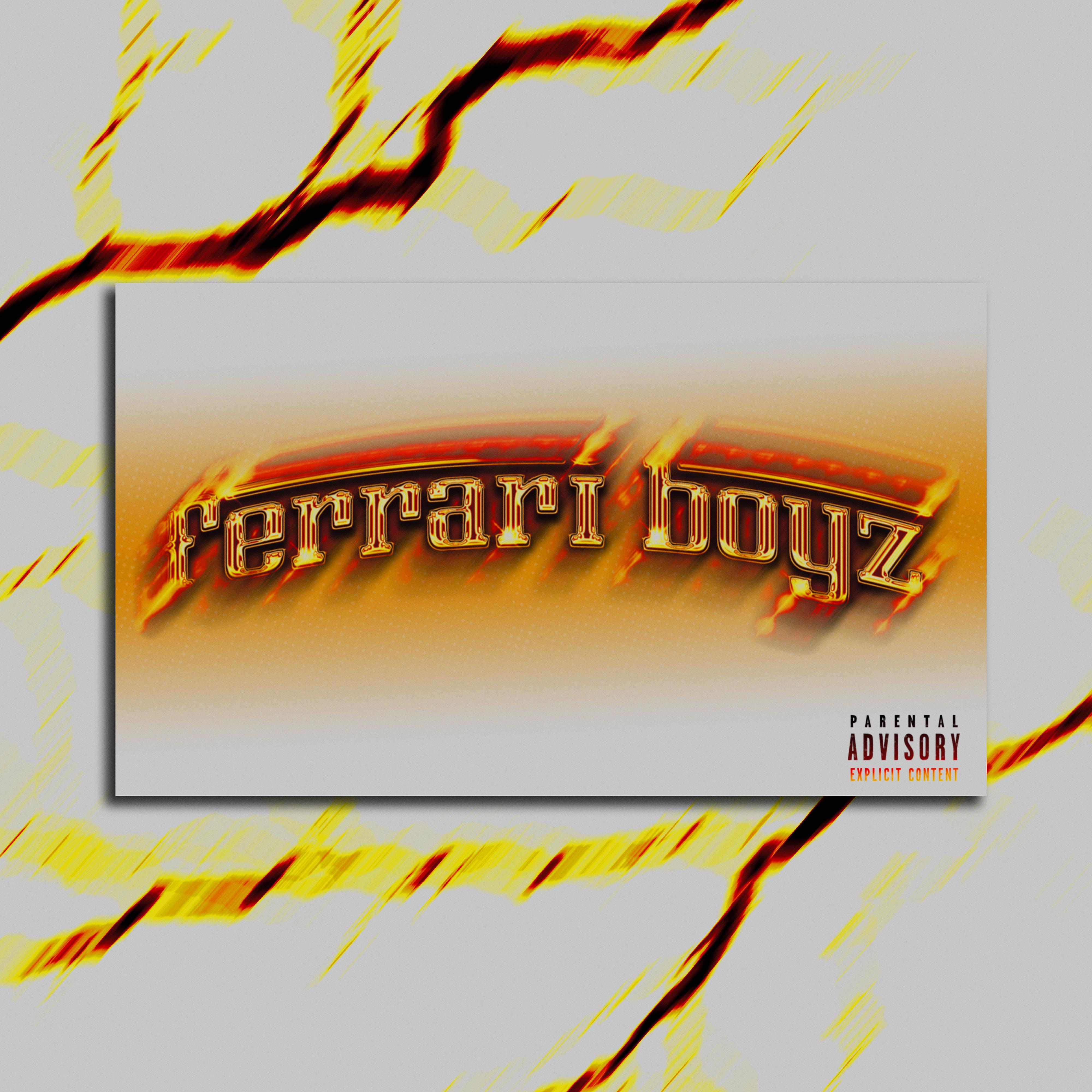 Постер альбома Ferrari Boyz