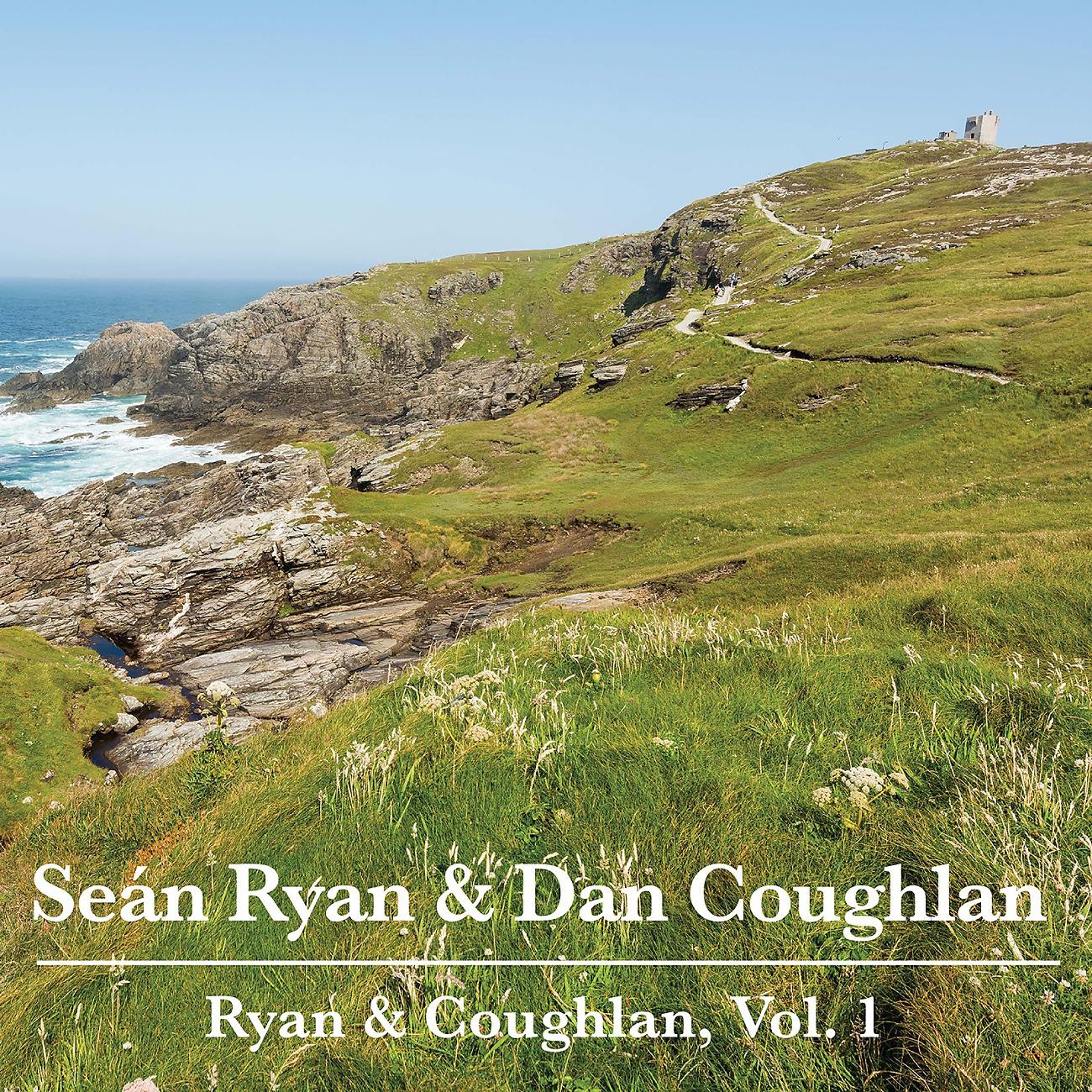 Постер альбома Ryan & Coughlan, Vol. 1