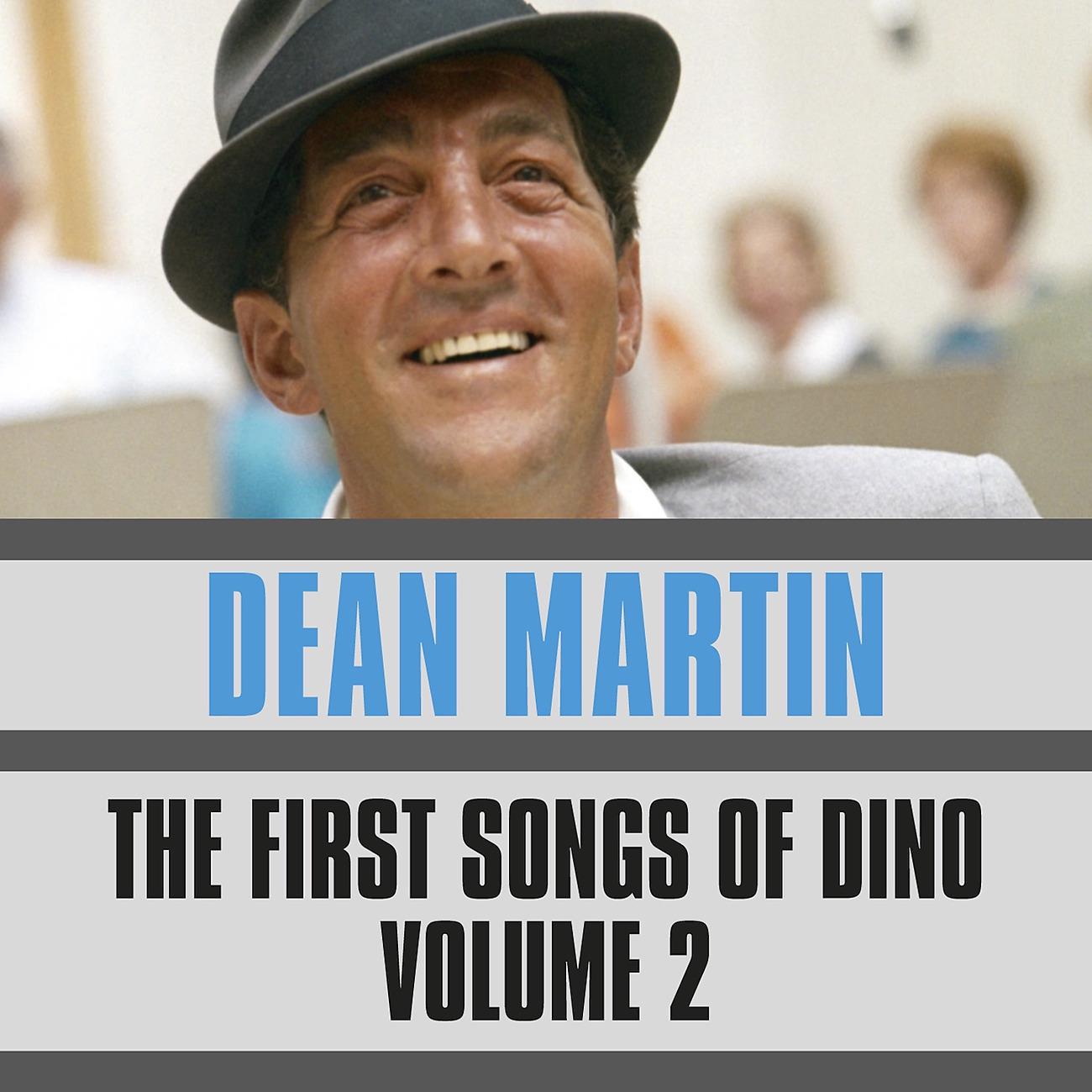 Постер альбома The First Songs of Dino, Vol. 2