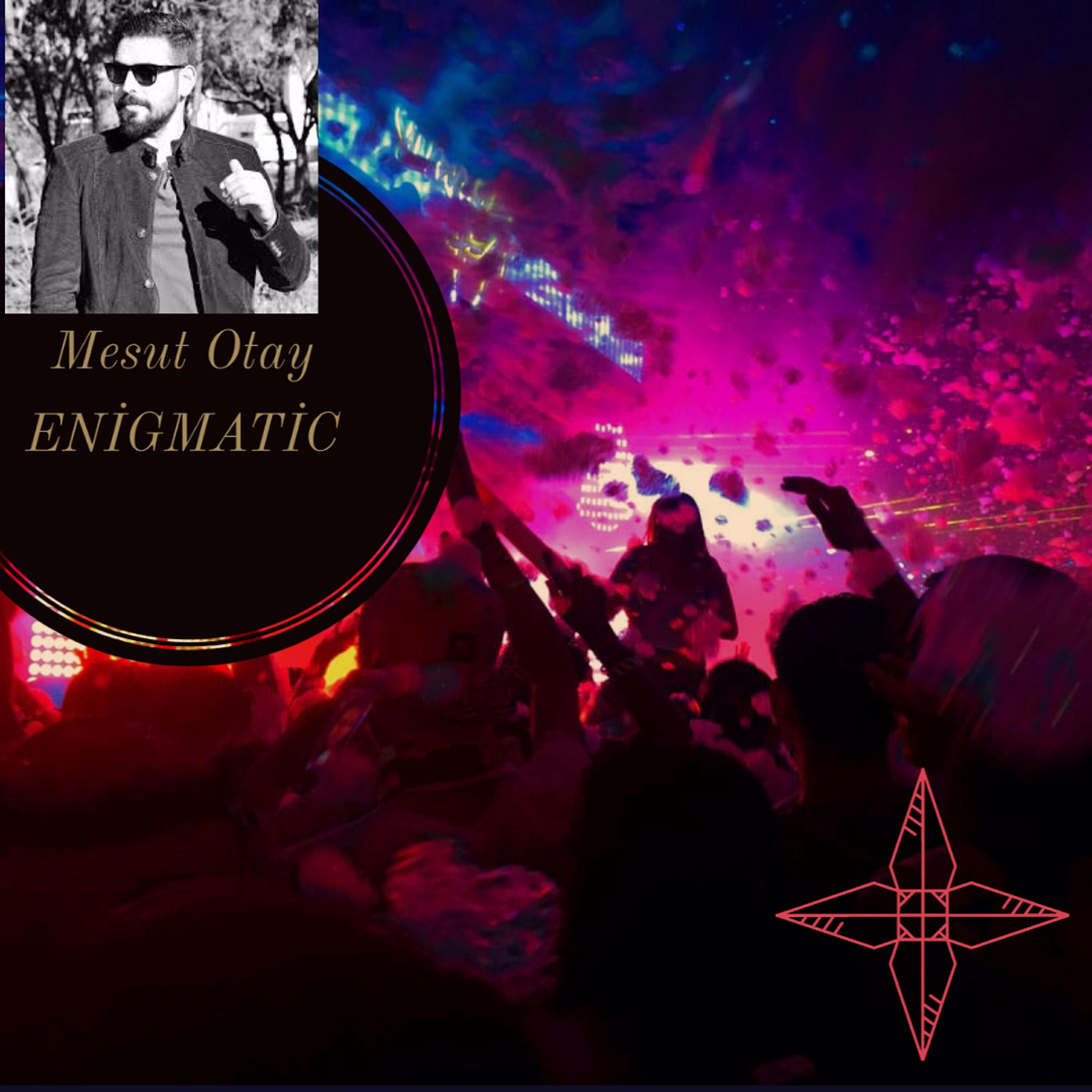 Mesut Otay - Enigmatic