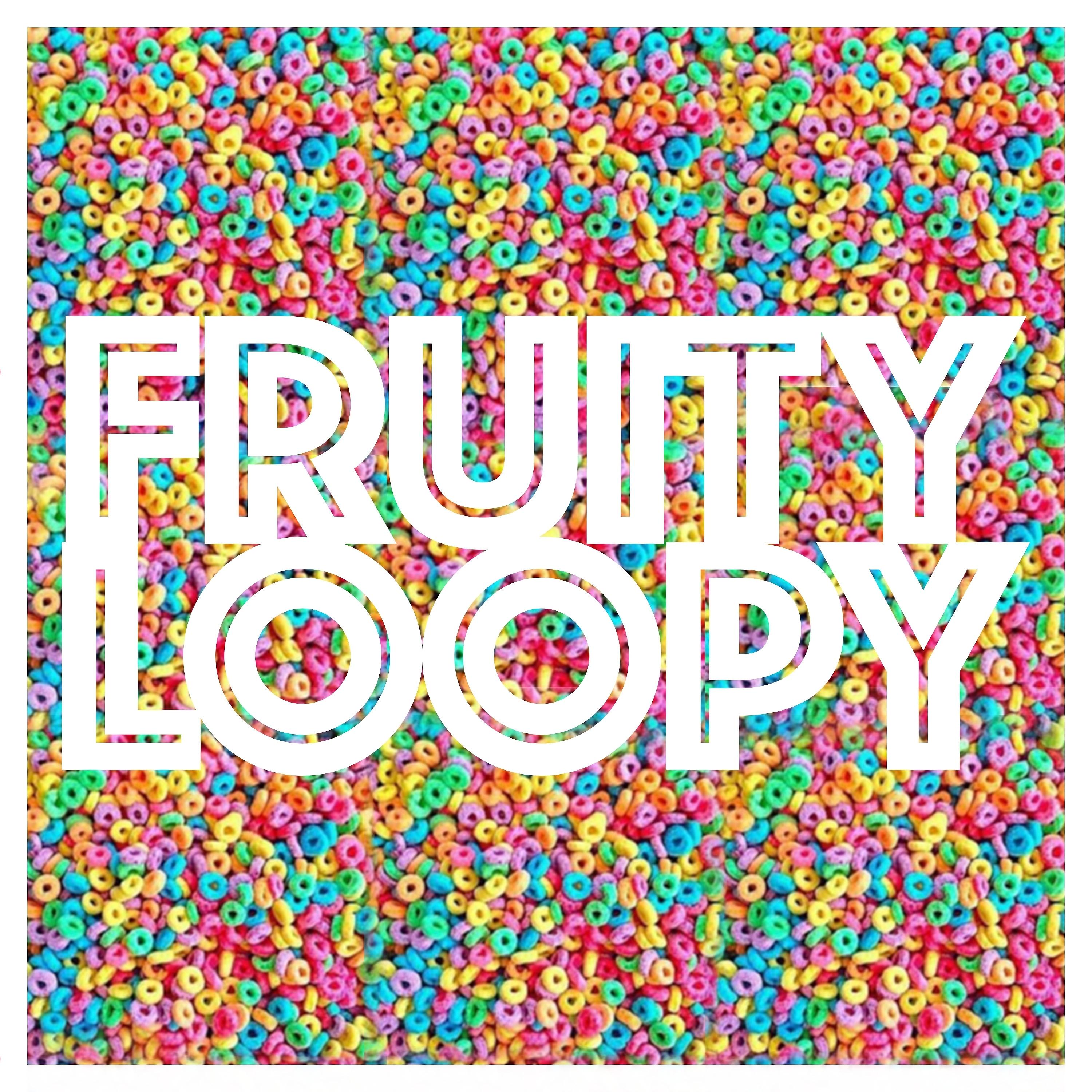 Постер альбома Fruity Loopy