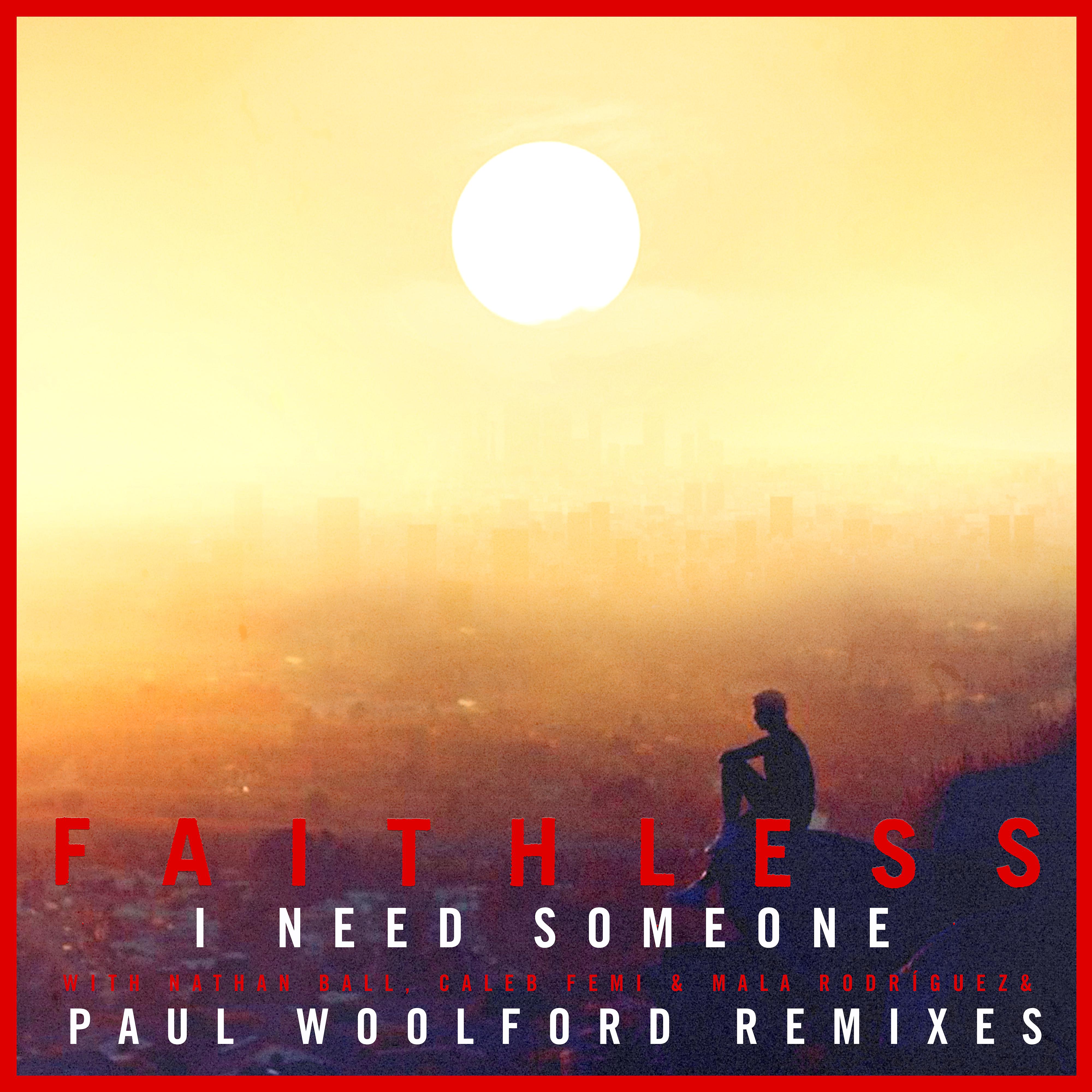 Постер альбома I Need Someone (feat. Nathan Ball) [Paul Woolford Remixes]