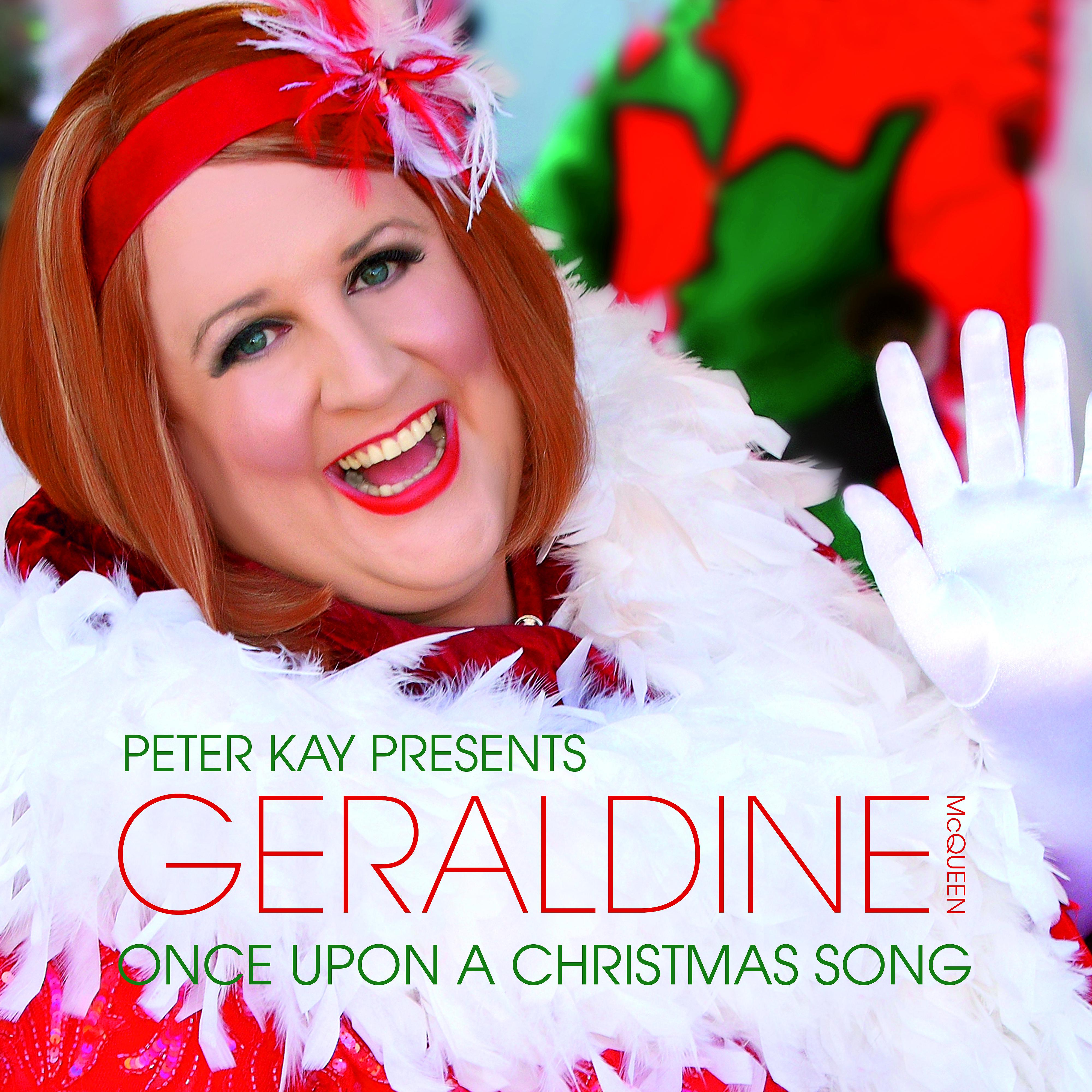 Постер альбома Once Upon a Christmas Song (Peter Kay Presents Geraldine McQueen)