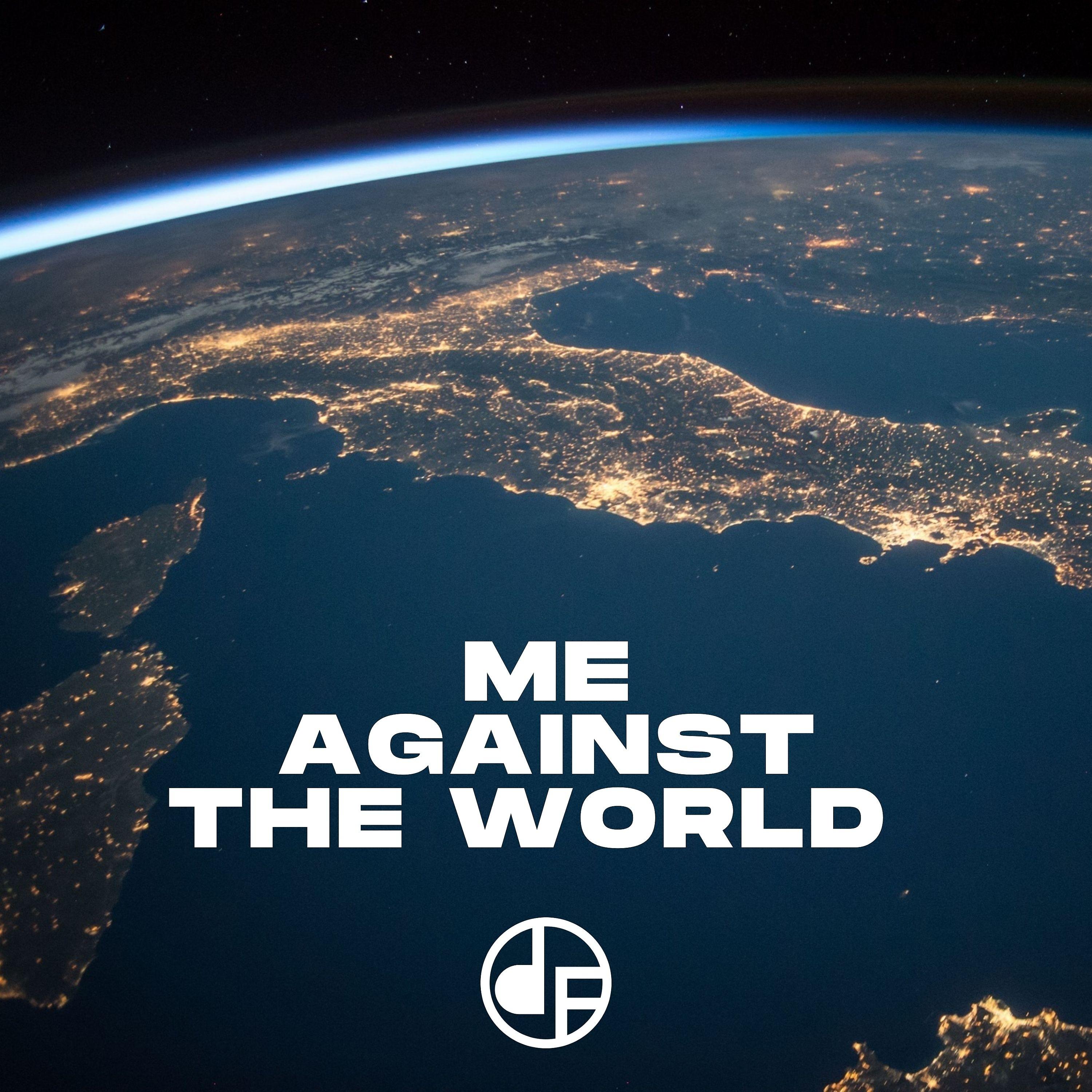 Постер альбома Me Against the World