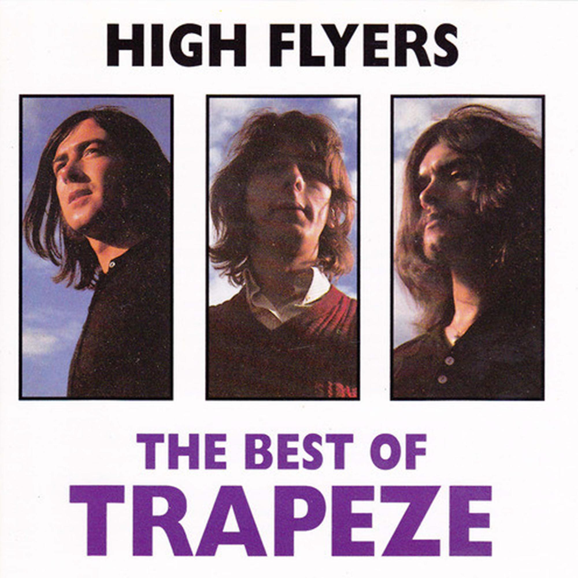 Постер альбома High Flyers: The Best Of Trapeze