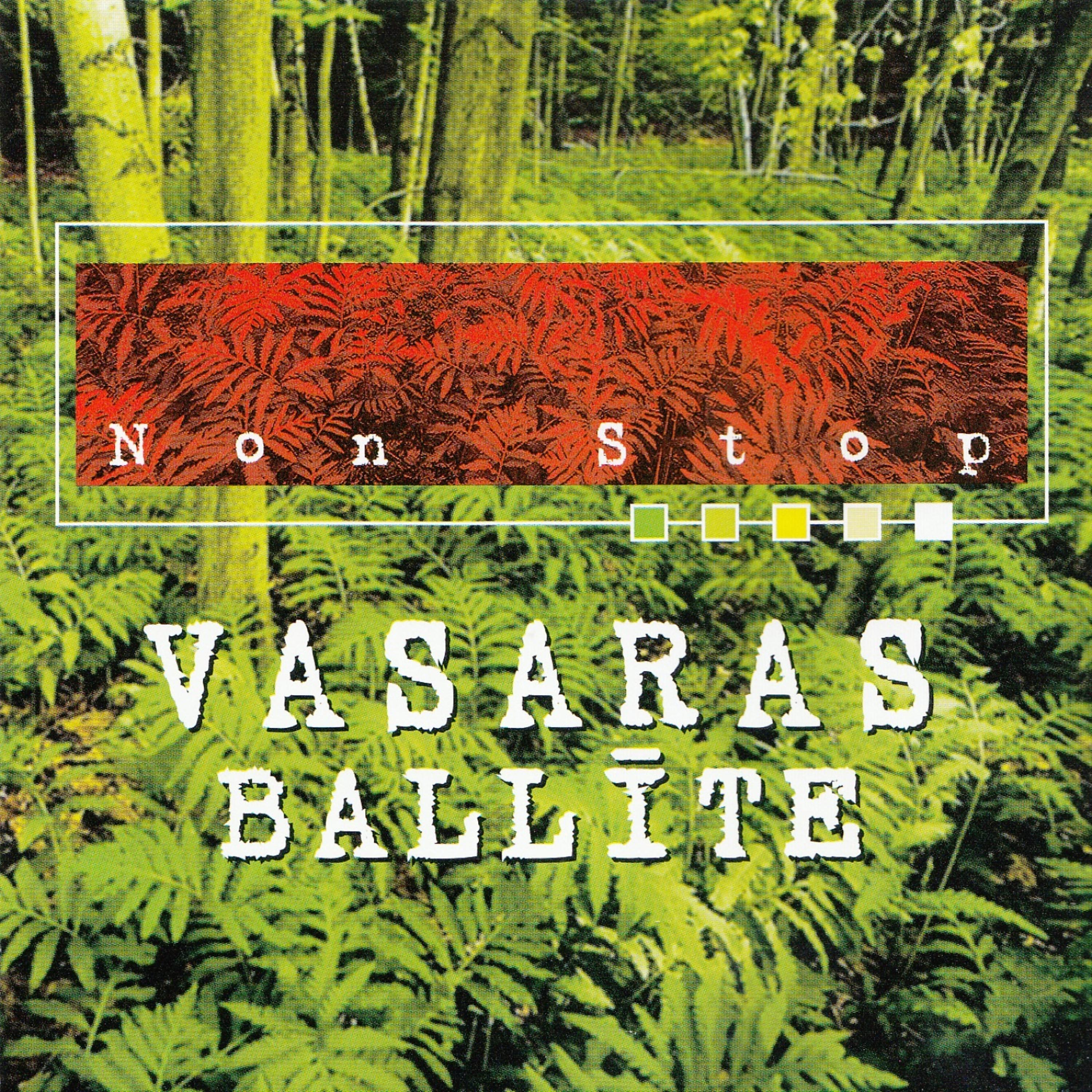 Постер альбома Non Stop Vasaras Ballīte