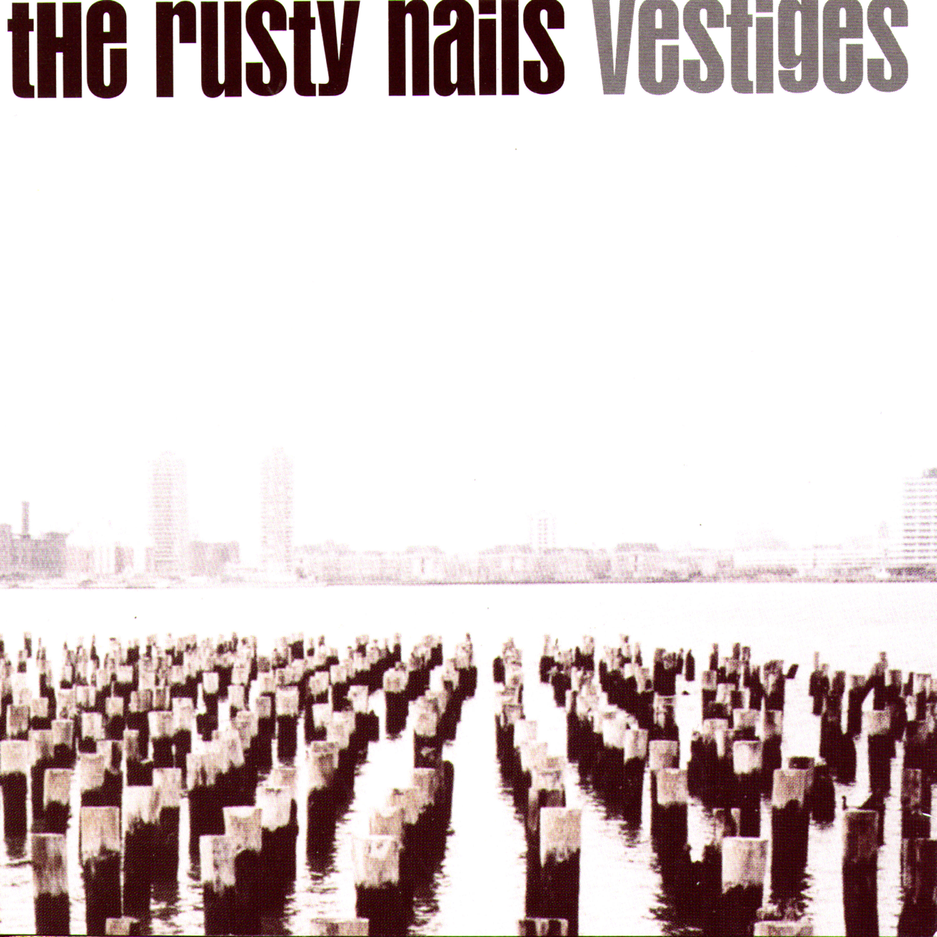 The Rusty Nails - The Dusty Faces
