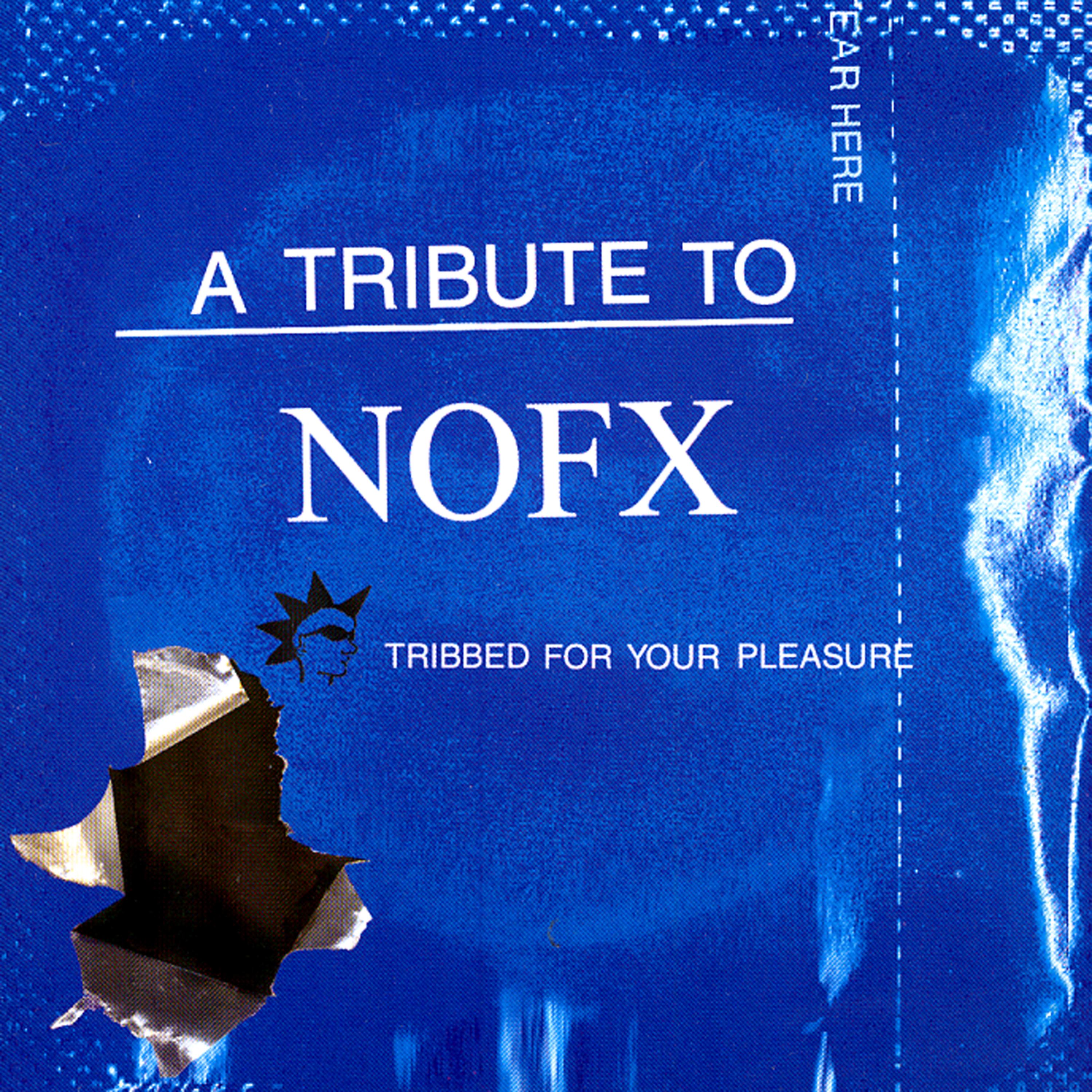 Постер альбома A Tribute To NOFX: Tribbed For Your Pleasure