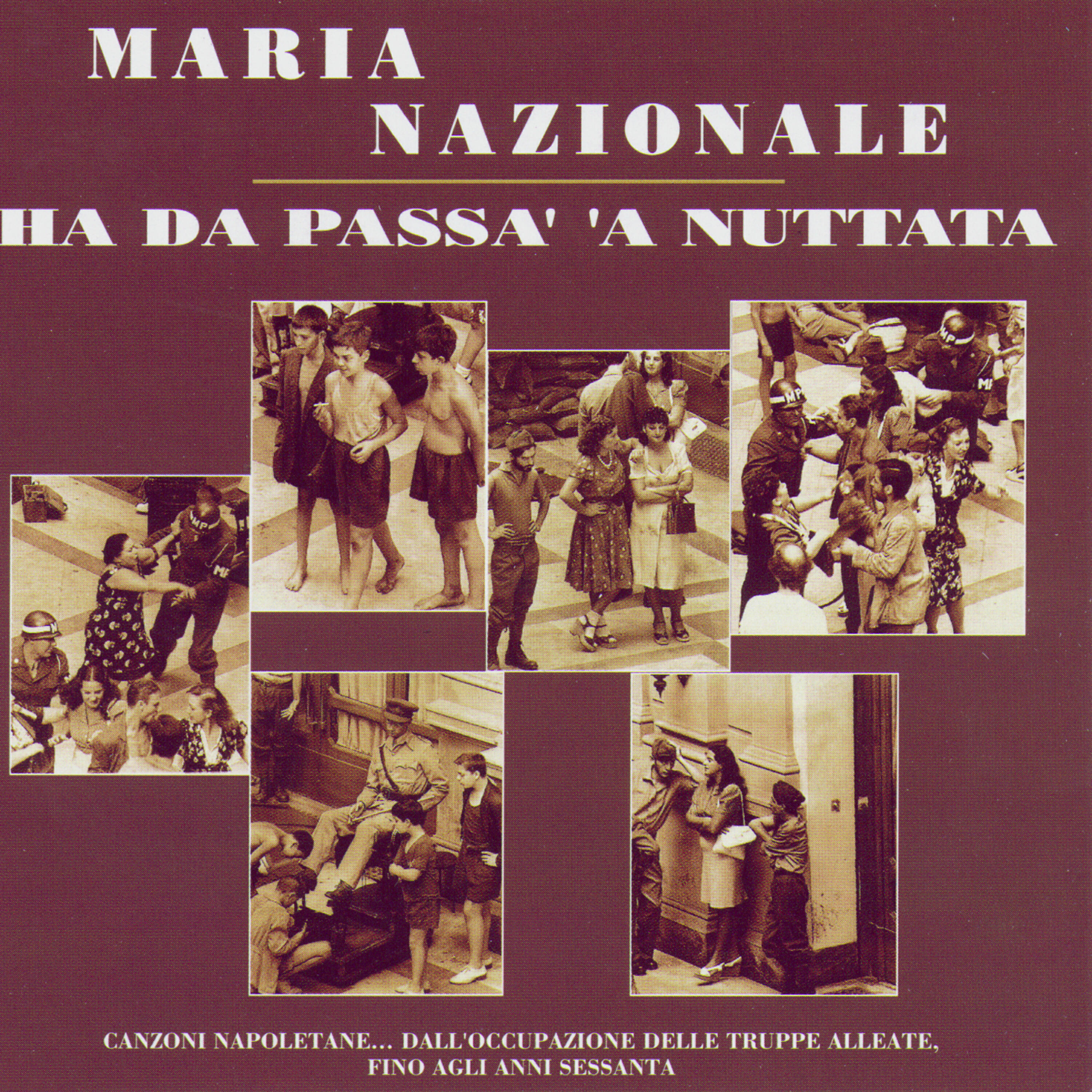 Maria Nazionale - Ottobre Del '43/Tammurriata Nera