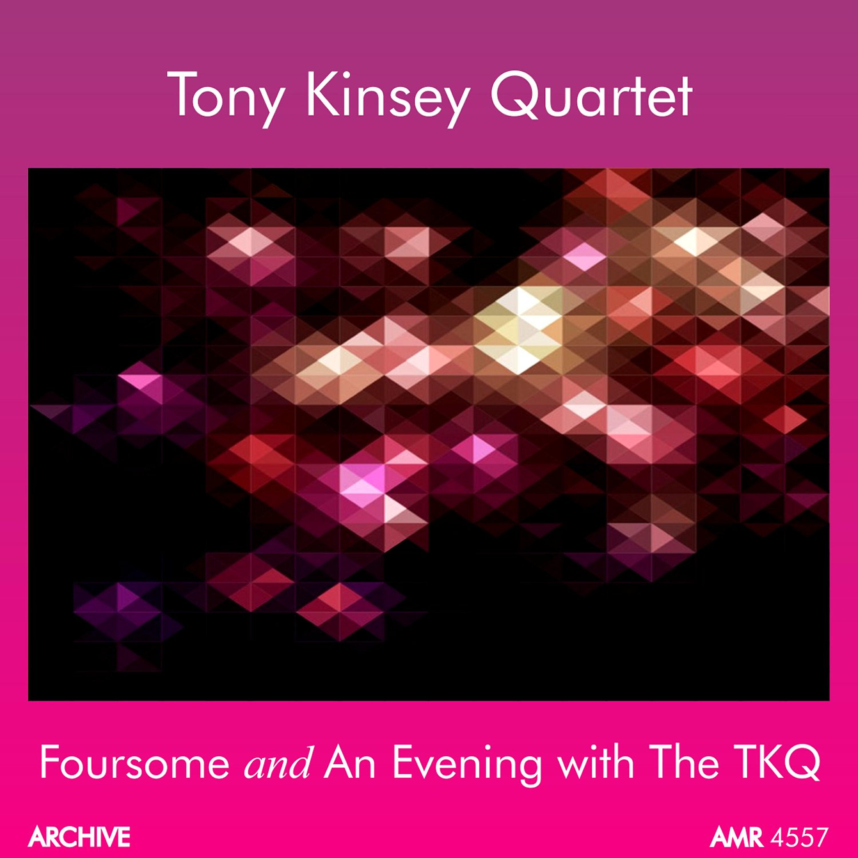 Tony Kinsey Quartet - Foursome
