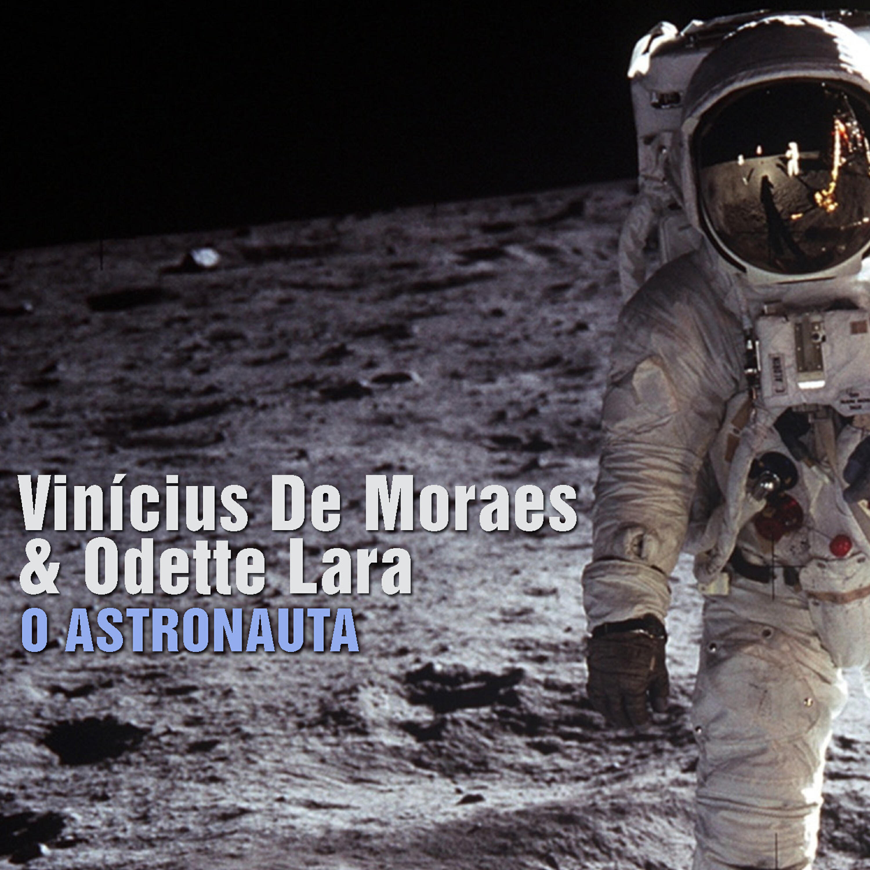 Vinicius De Moraes - O Astronauta