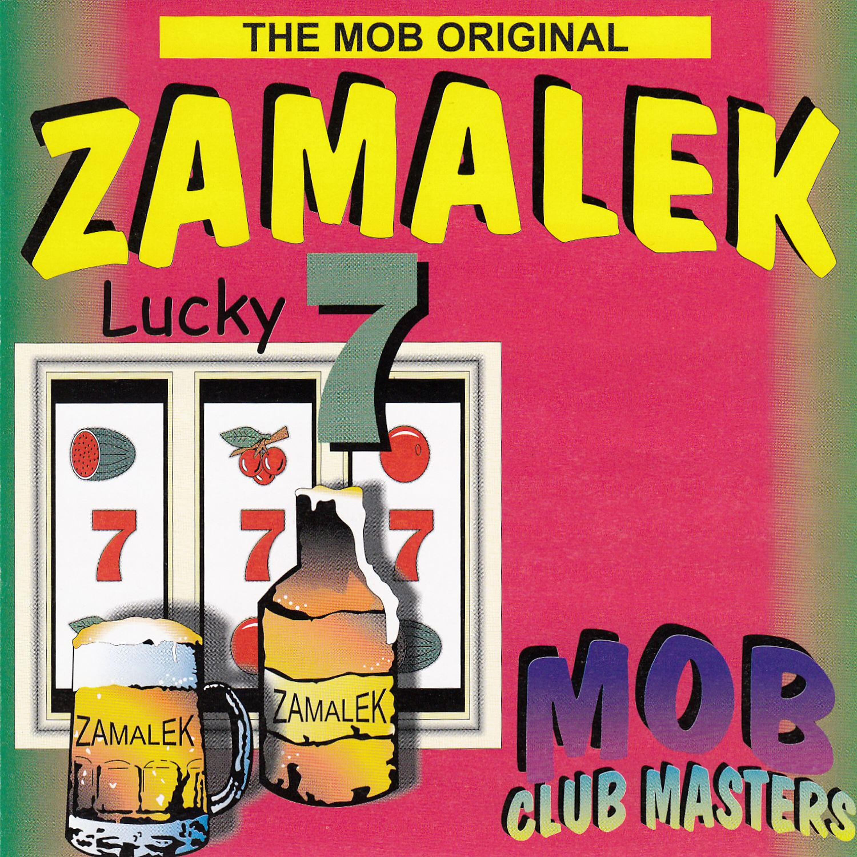 The Mob Original Zamalek - Zamalek System (1,2,3,4,5,6,7 Mix)