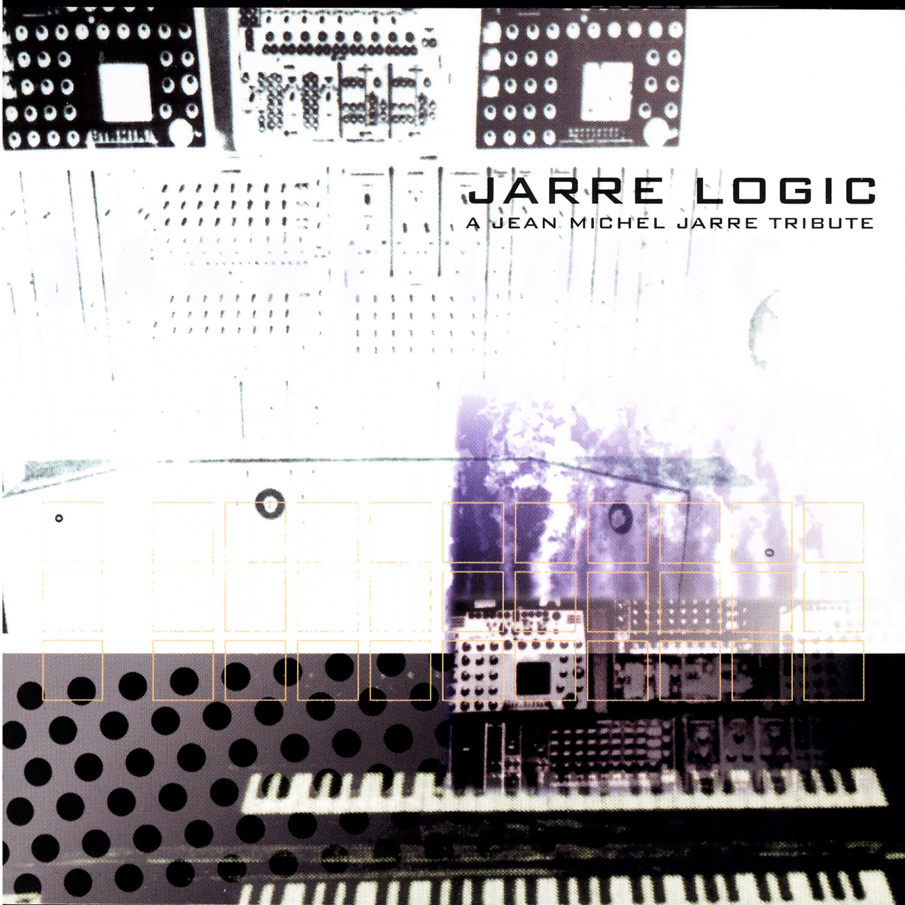 Постер альбома Jarre Logic: A Jean Michel Jarre Tribute