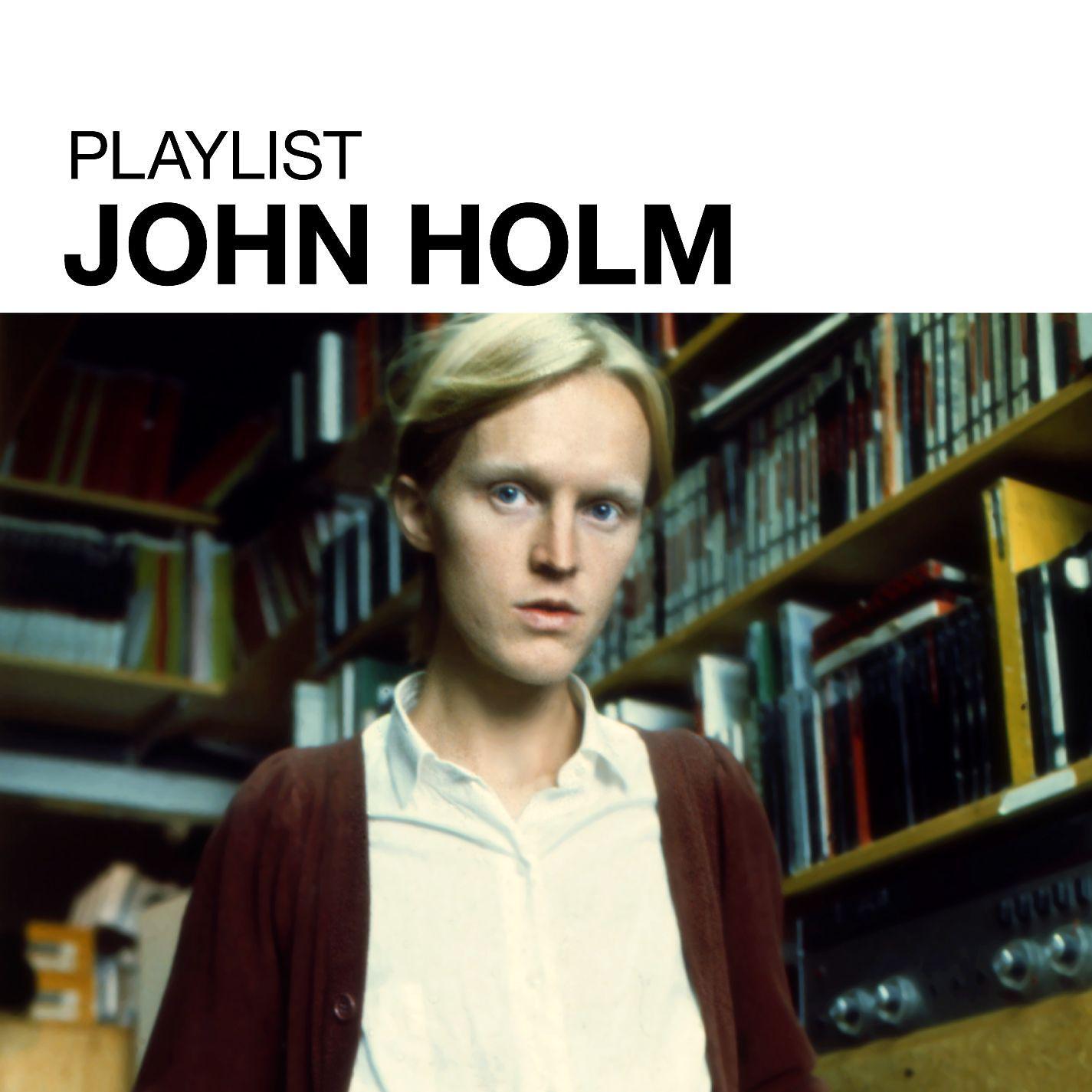 Постер альбома Playlist: John Holm
