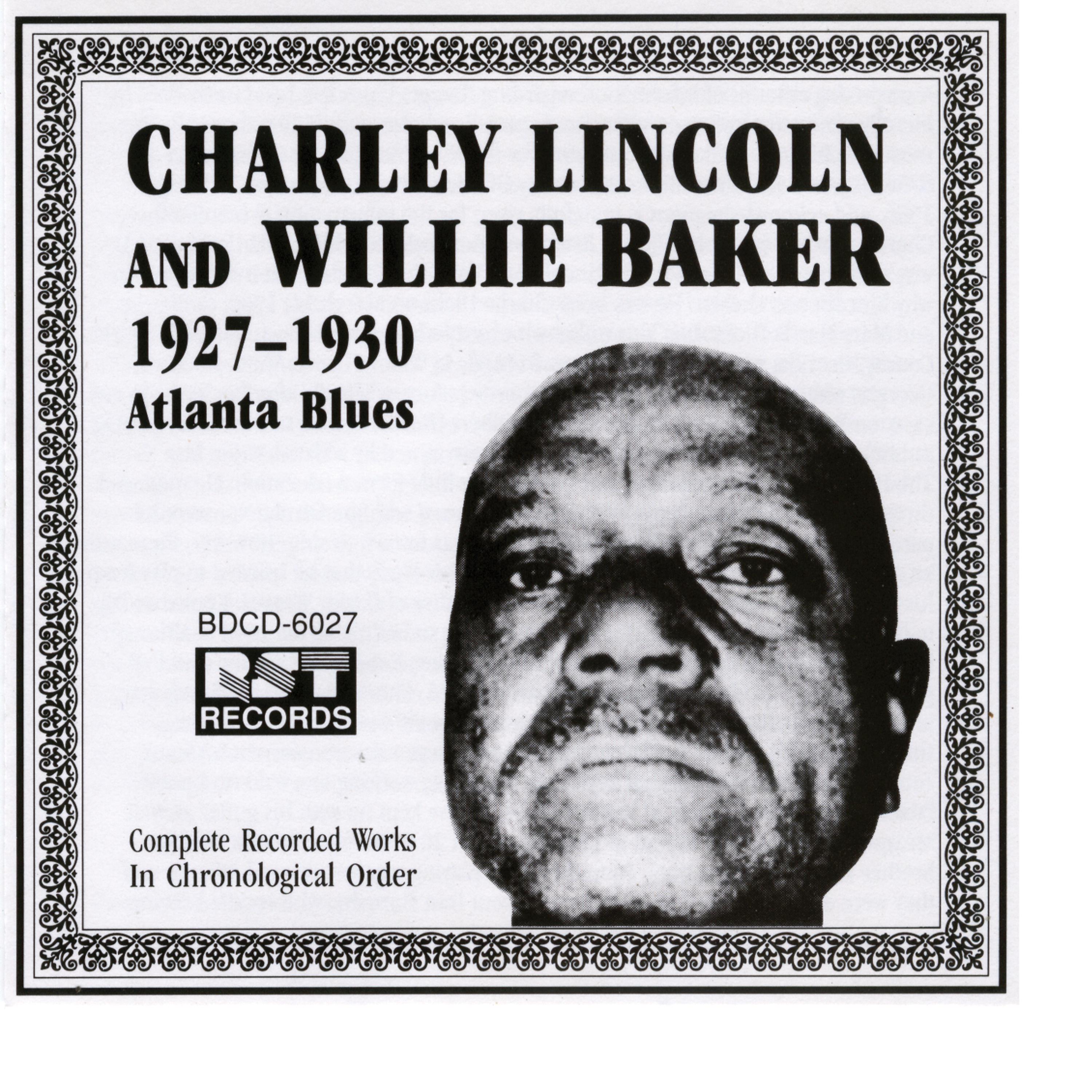 Постер альбома Charley Lincoln & Willie Baker (1927-1930)