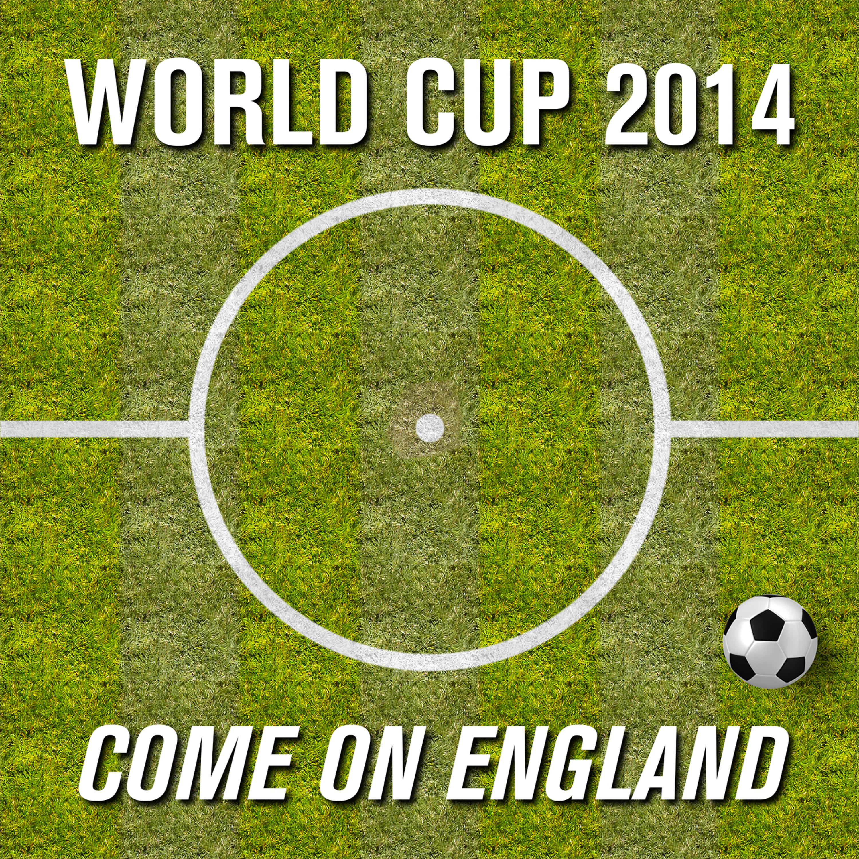 Постер альбома World Cup 2014 - Come on England
