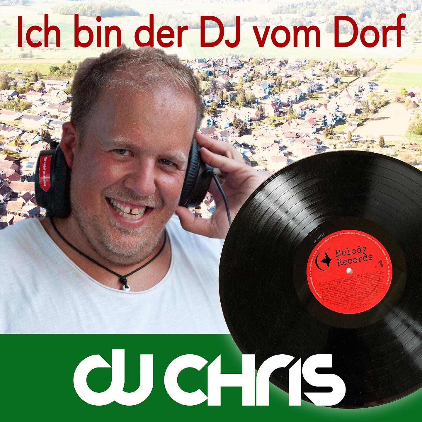 Постер альбома Ich bin der DJ vom Dorf