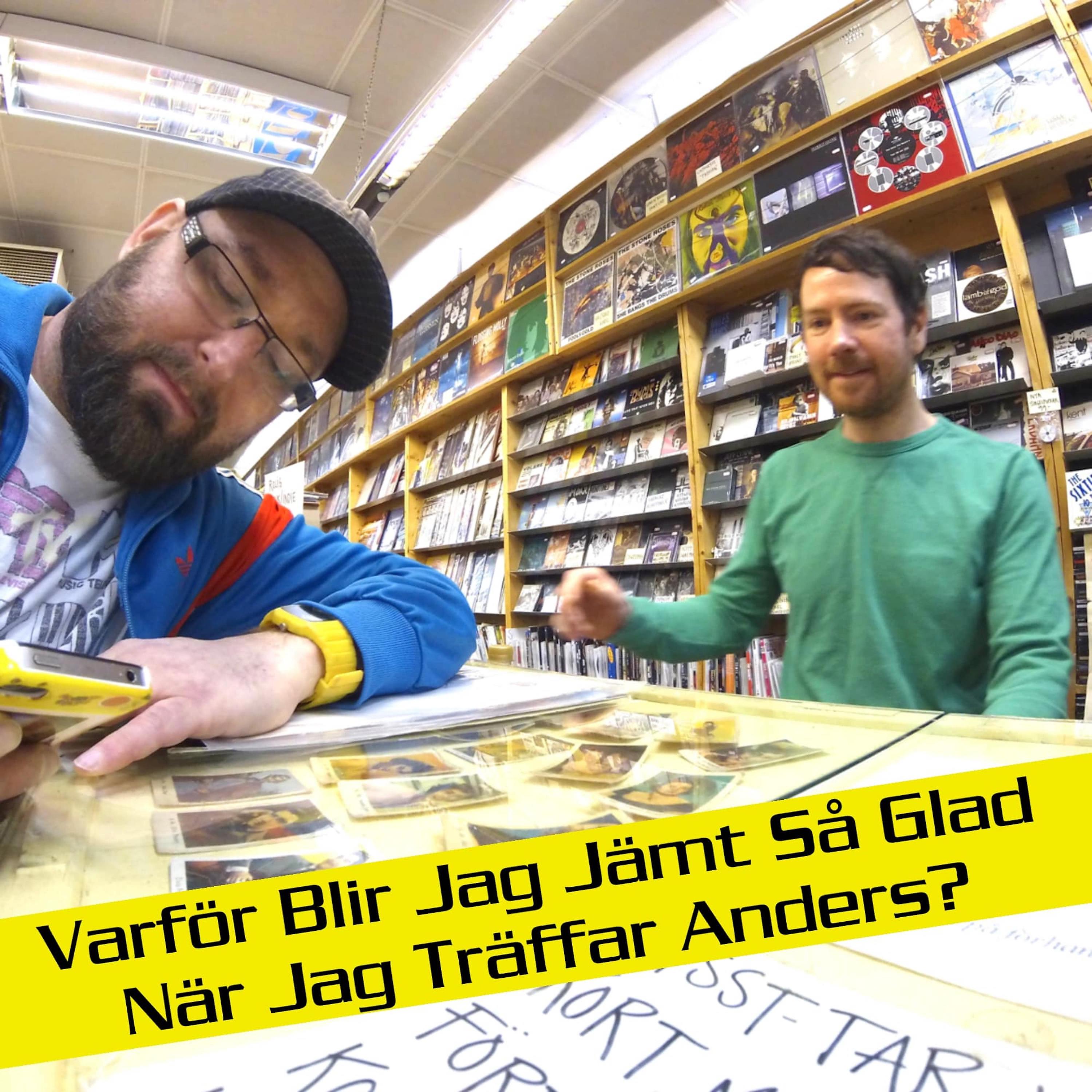Постер альбома Varför Blir Jag Jämt Så Glad När Jag Träffar Anders?